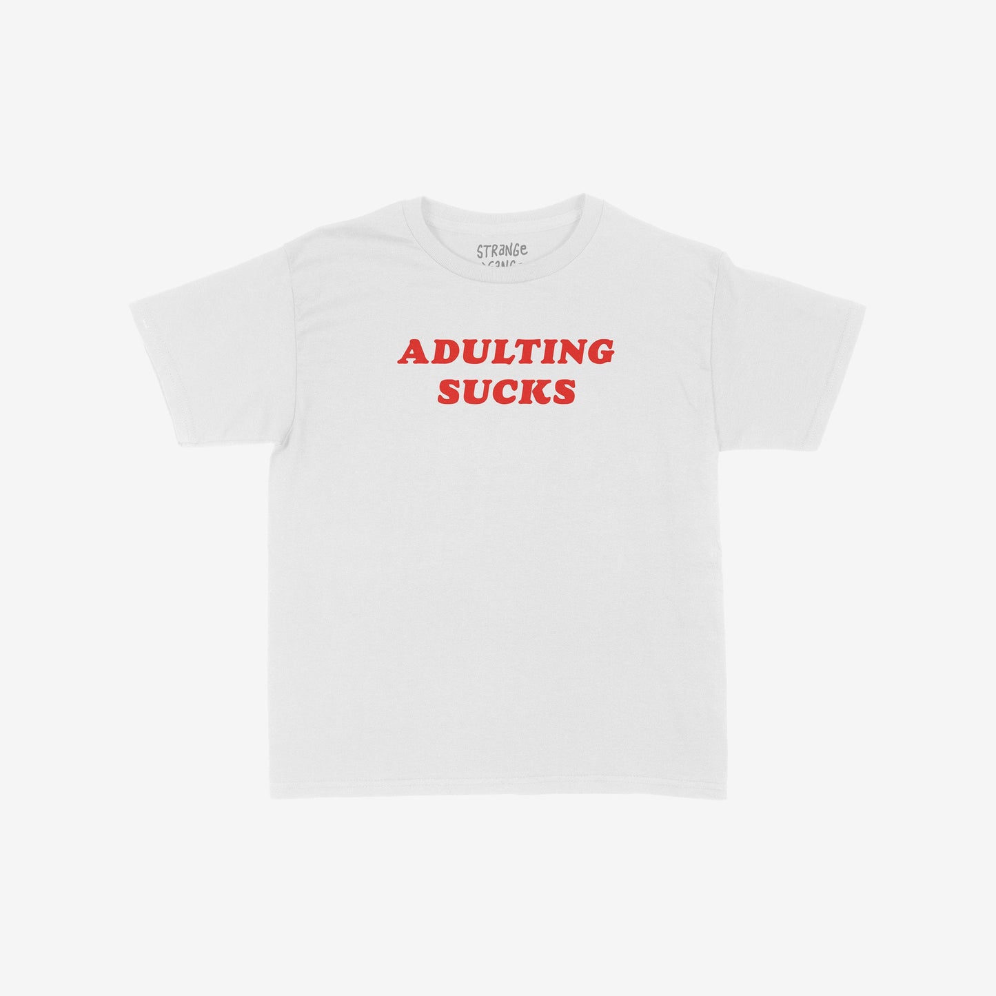 White short-sleeved T-shirt featuring ADULTING SUCKS in bold red letters, capturing a humorous, relatable vibe. Ideal for expressing the challenges of adulthood with comfort and retro style.