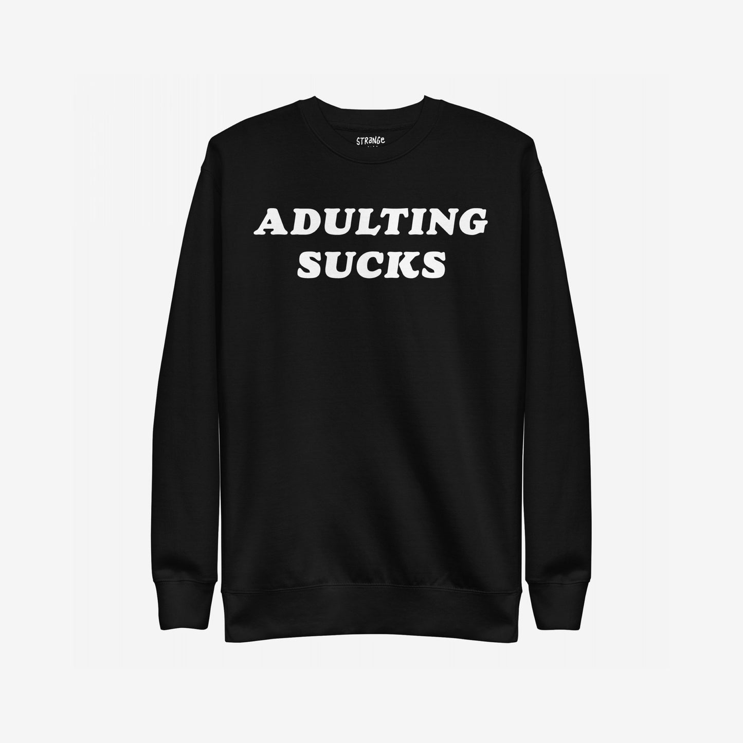 Adulting Sucks Hoodie & Sweatshirt features ADULTING SUCKS in bold white text, embodying humor and retro style, ideal for expressing adult challenges with a touch of vintage-inspired honesty.