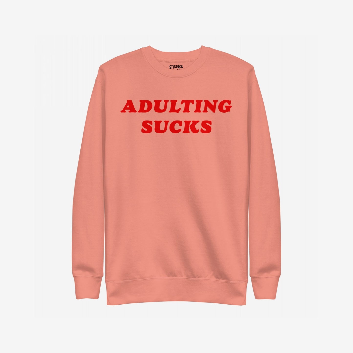 Adulting Sucks Hoodie & Sweatshirt showcases bold red lettering on a casual pullover, expressing relatable humor and vintage style, perfect for those embracing life's challenges with a touch of sarcasm.