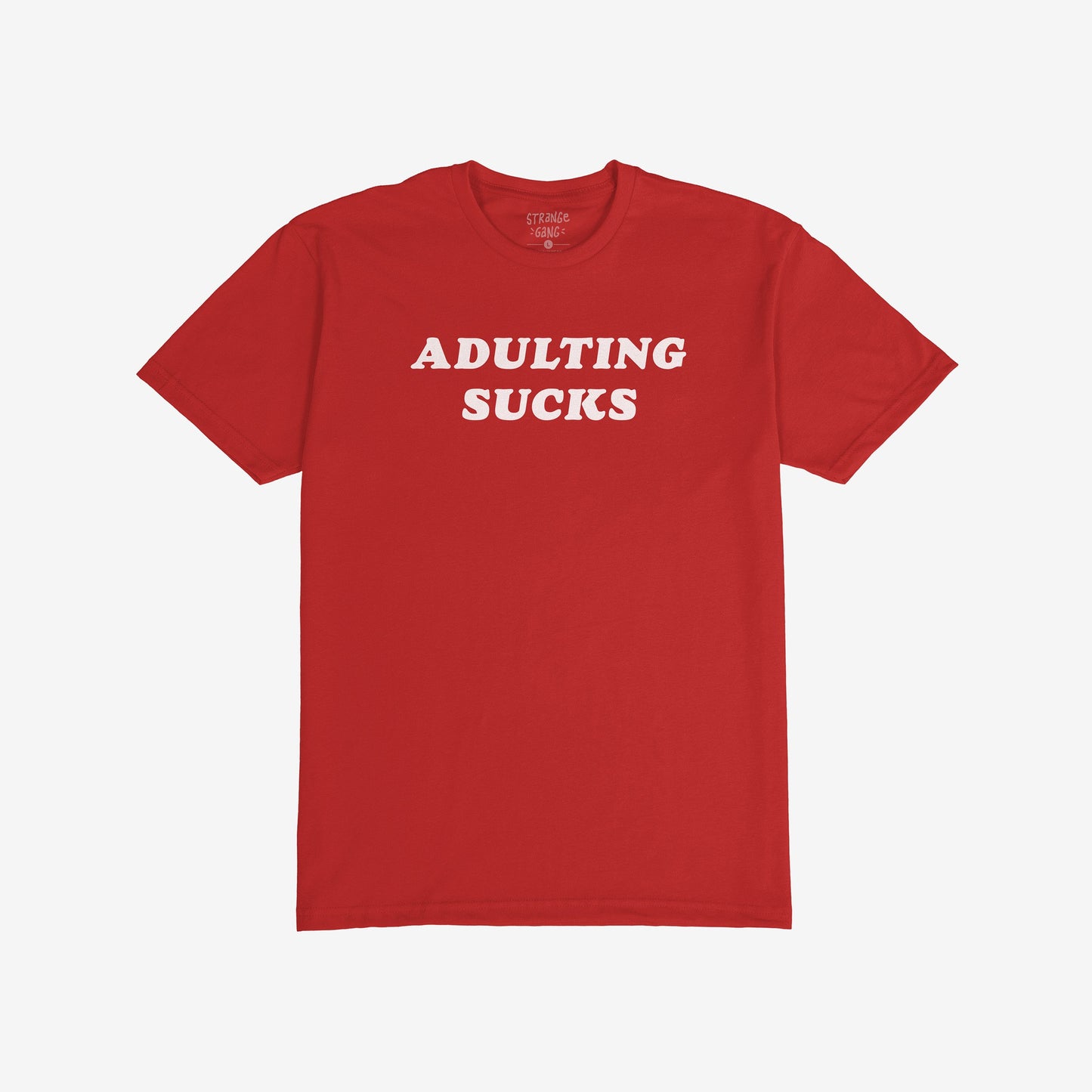 Adulting Sucks T-shirt features bold white lettering on a plain red background, expressing a relatable sentiment. The retro typeface adds charm, perfect for navigating life's adult challenges with humor.
