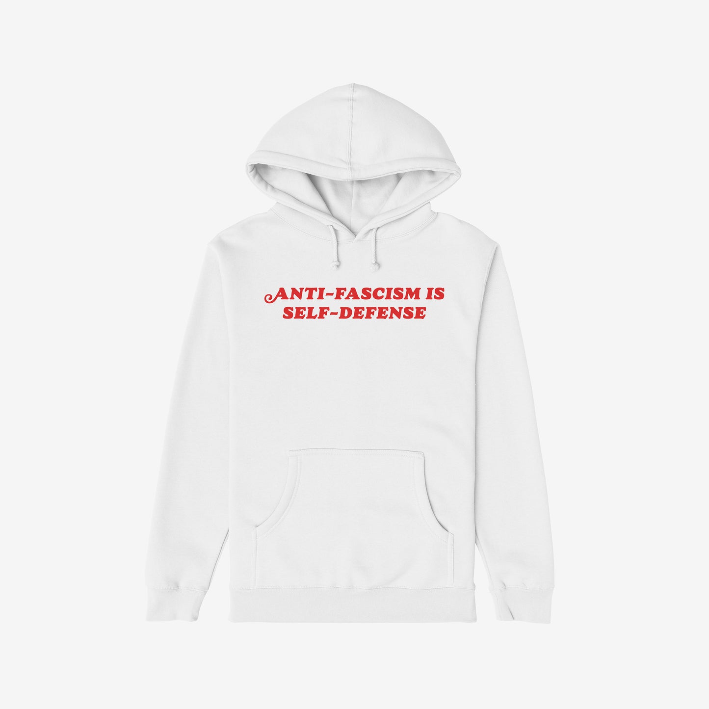 White pullover hoodie featuring ANTI-FASCISM IS SELF-DEFENSE in bold red letters on the chest. This Anti Fascism Is Self Defense Shirt combines vintage style with a strong message supporting equality and justice.