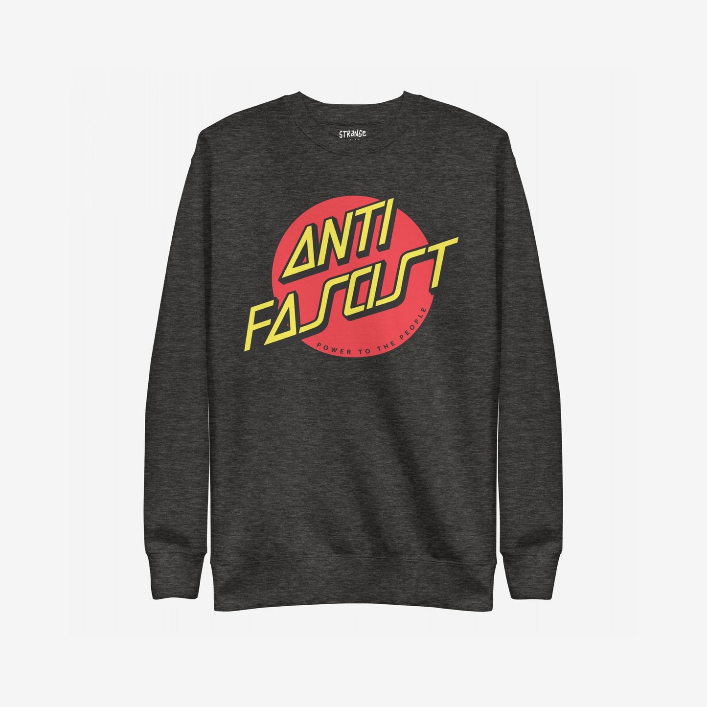 Anti-Fascist Hoodie & Sweatshirt features a bold red circle with “ANTI” and “FASCIST” in yellow, embodying skate-punk style and political clarity with the message “Power to the People” below.
