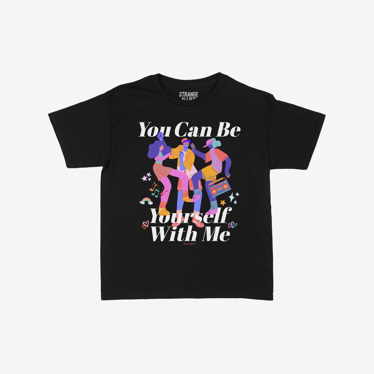 Be Yourself T-shirt featuring a vibrant illustration of three dancers with a boombox, surrounded by hearts, stars, and music notes, and the empowering message “You Can Be Yourself With Me.”