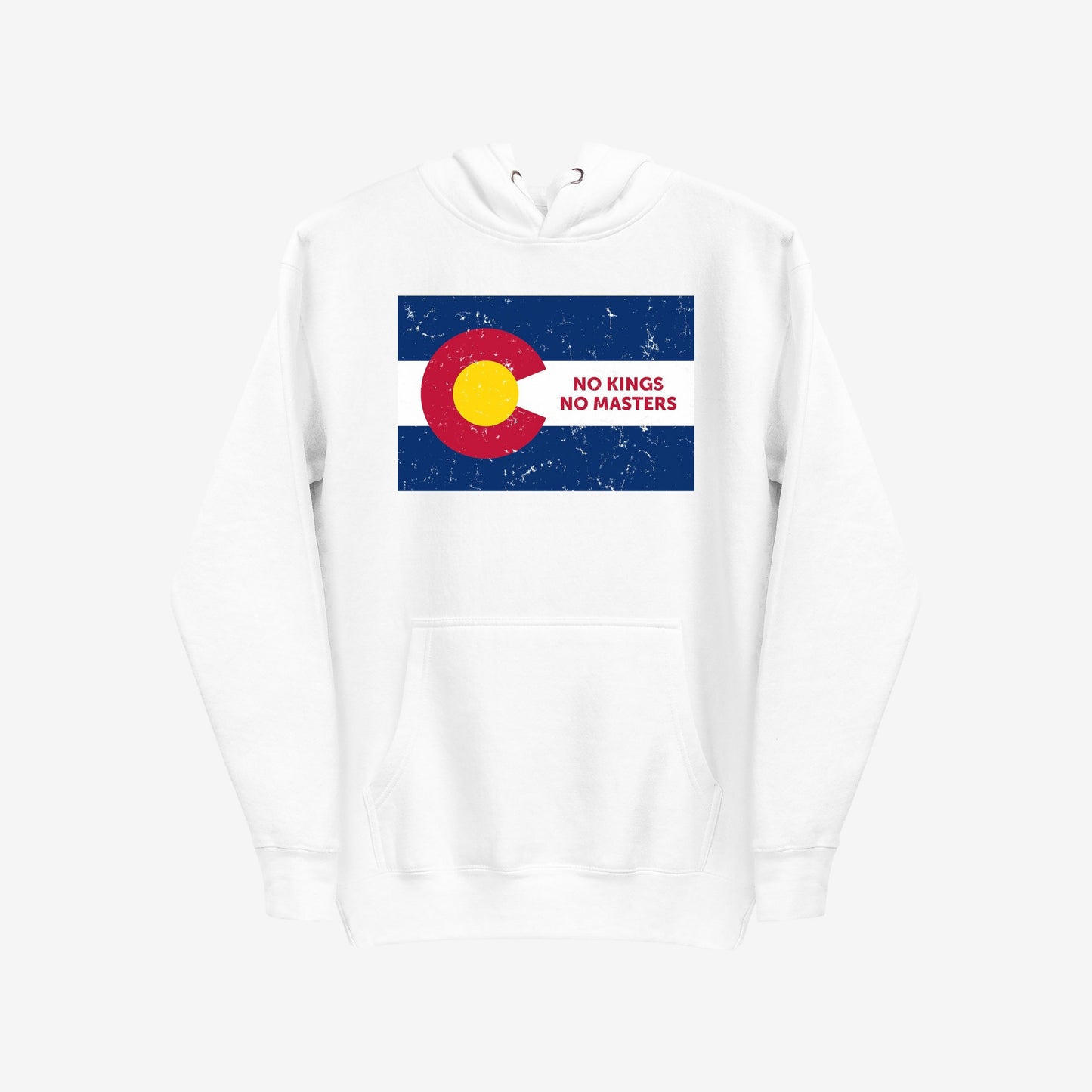 Colorado No Kings Flag Hoodie features a distressed-style graphic of the Colorado flag with a radical NO KINGS NO MASTERS message, ideal for those embracing freedom and independence.
