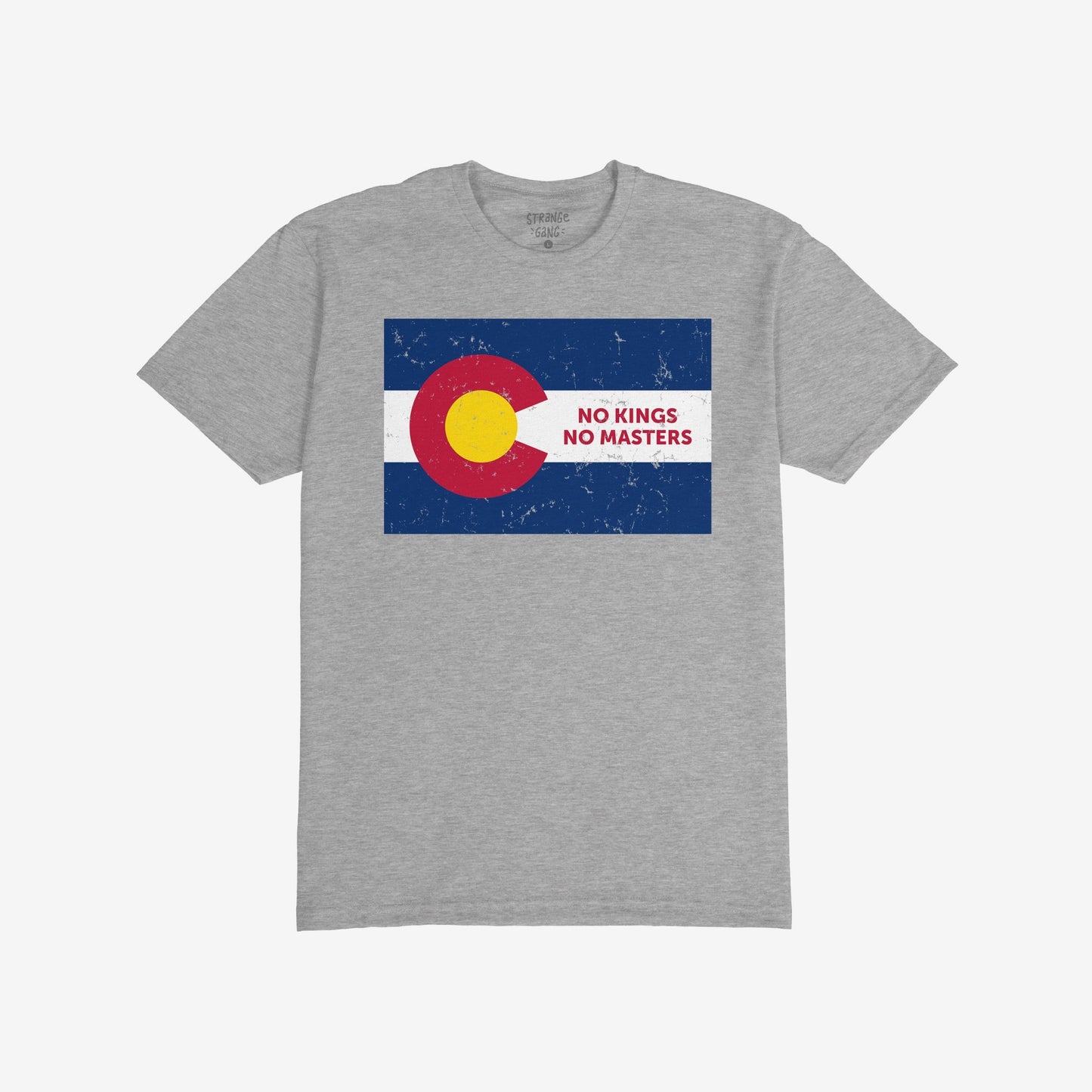 Heather-grey Colorado No Kings Flag T-shirt with a distressed state-flag motif. Features a bold message NO KINGS NO MASTERS, embodying revolutionary spirit and advocating justice and equality.