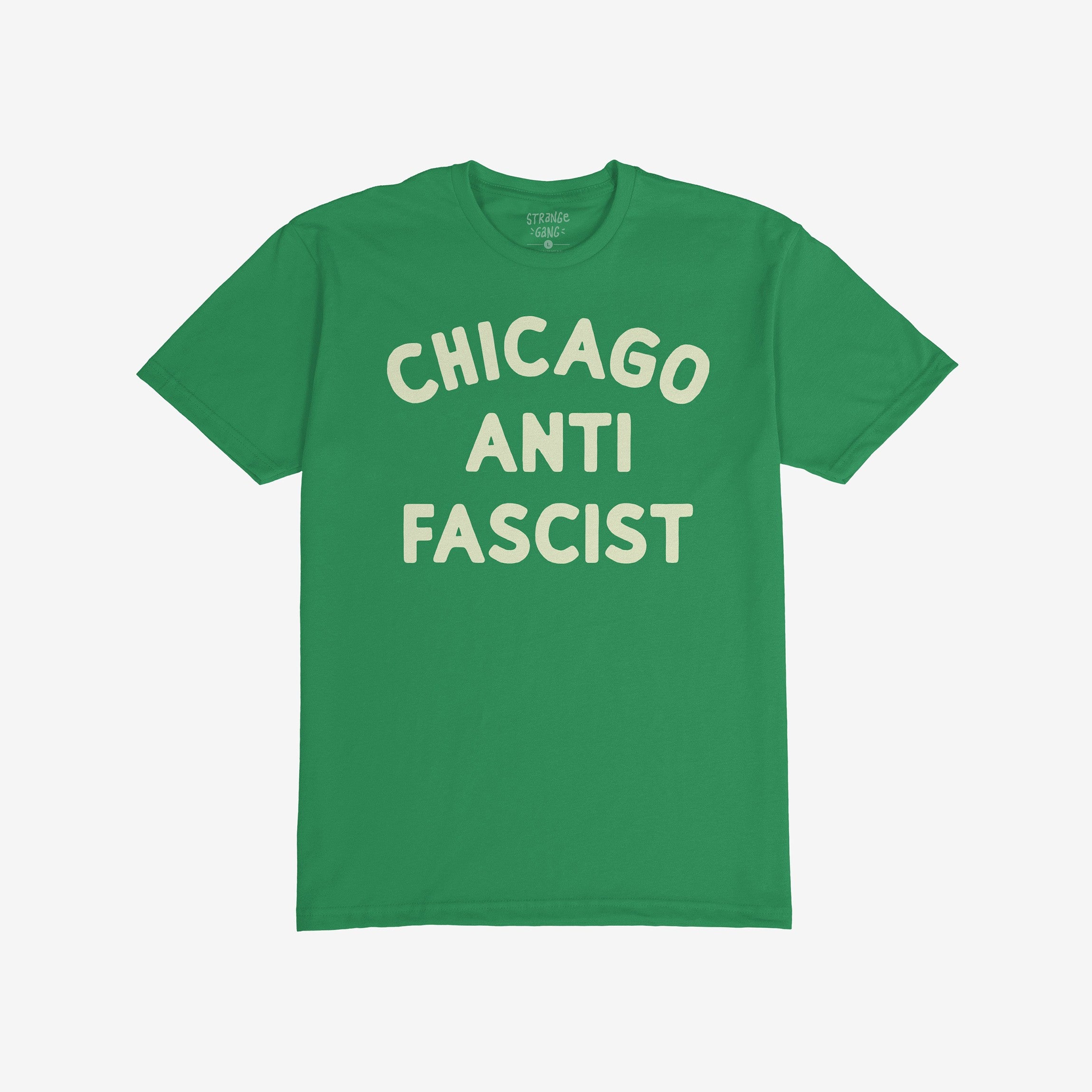 The Custom Anti-Fascist T-shirt features bold cream lettering CHICAGO ANTI FASCIST on green fabric, offering a powerful statement piece for equality and anti-fascism.