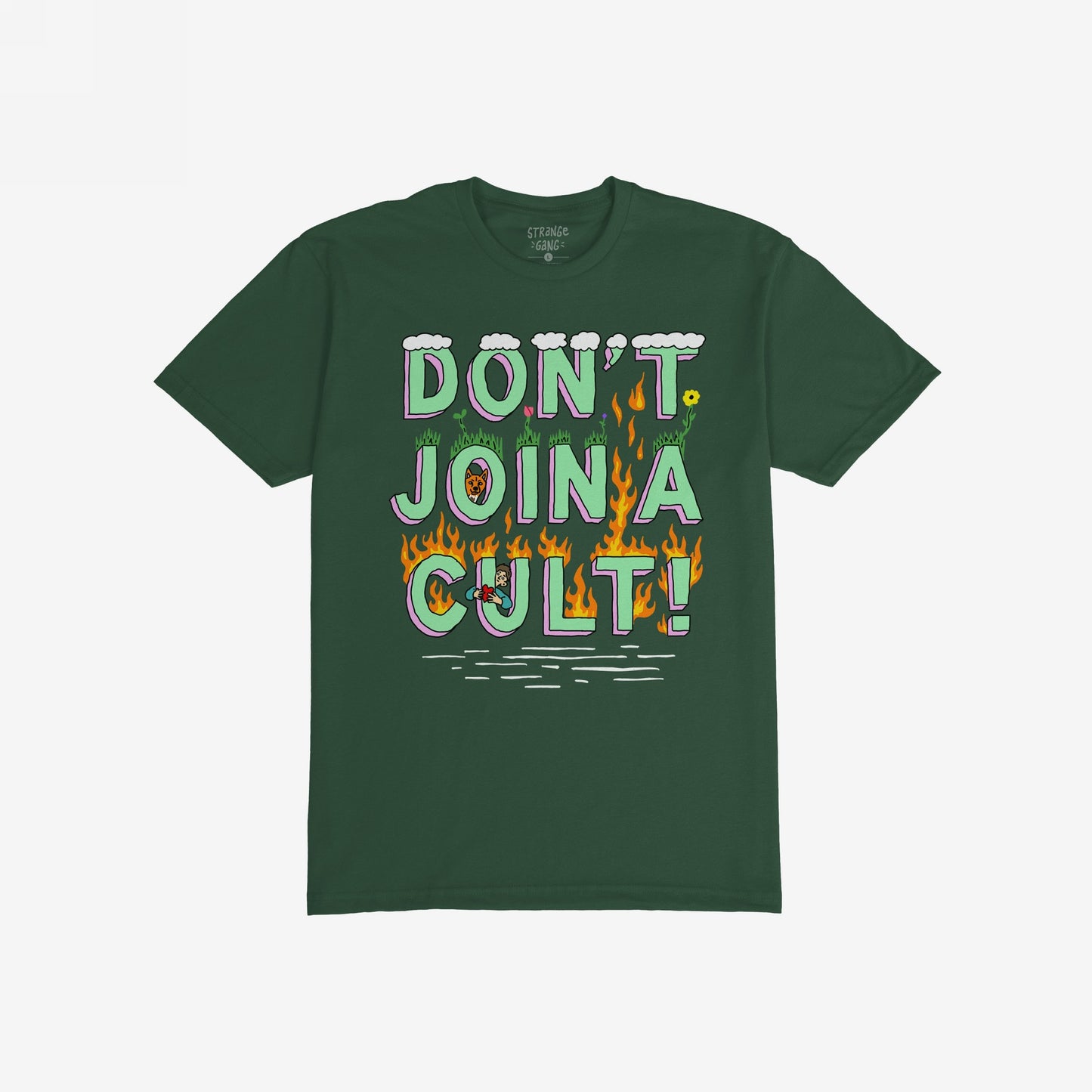 Don’t Join A Cult T-shirt