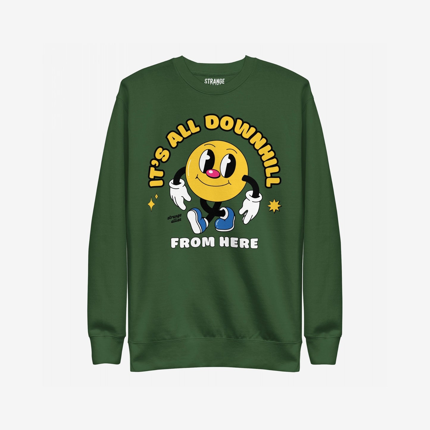 Downhill Hoodie & Sweatshirt: Forest-green crewneck featuring a retro smiley-face character with a slogan, embodying a playful yet realistic mindset. Perfect for embracing life's chaos with humor and comfort.