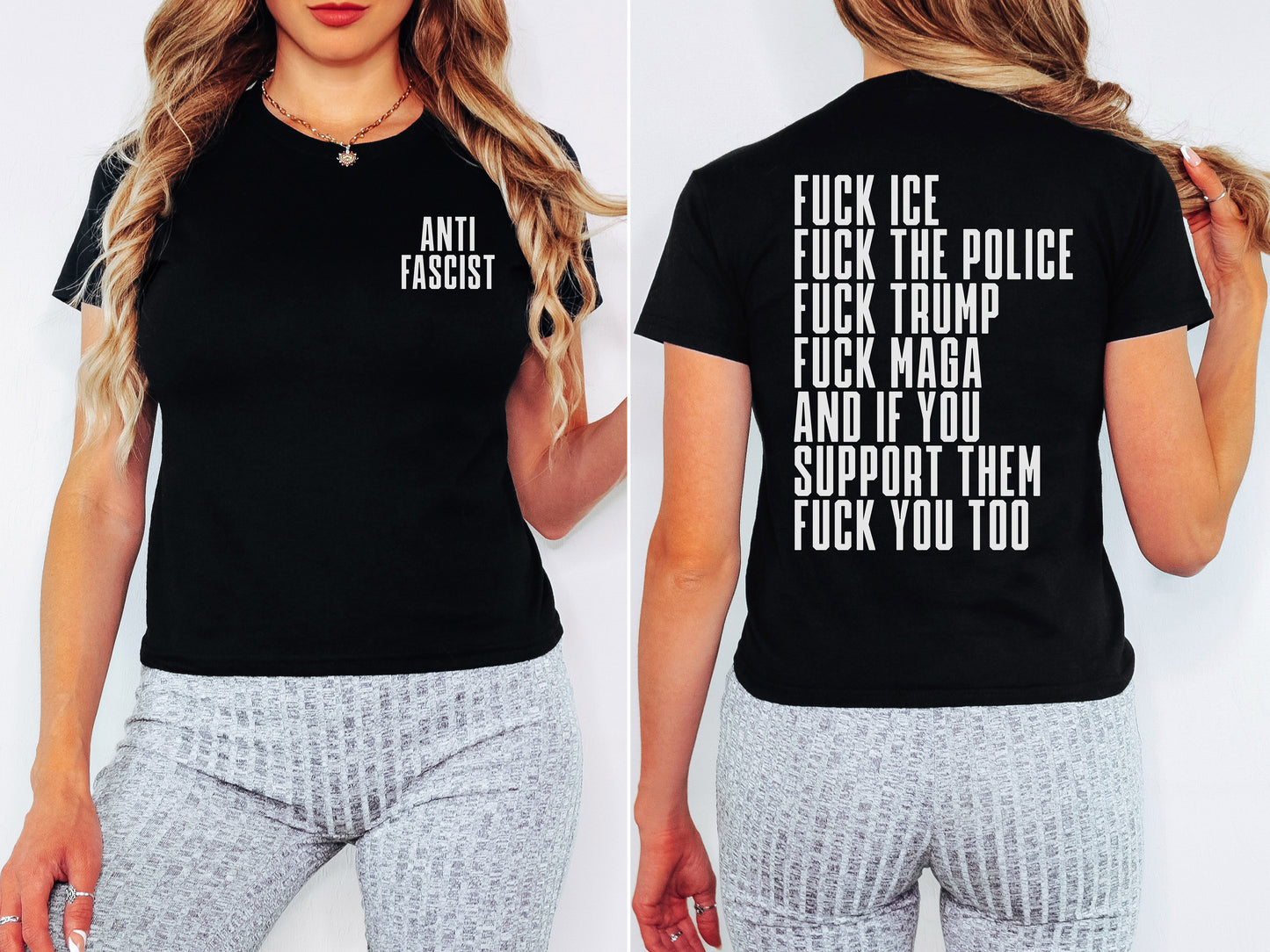 Woman models the Fuck 'Em All Back Print Women's Baby Tee, featuring ANTI FASCIST on the front and an uncensored statement on the back, paired with light gray textured leggings.