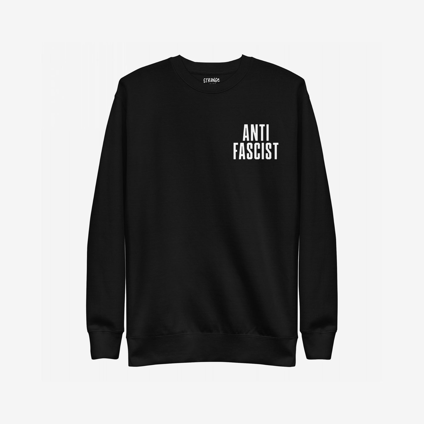 Fuck 'Em All Back Print Hoodie & Sweatshirt featuring “ANTI FASCIST” boldly on front; unapologetic, protest-ready gear for those resisting fascism and oppression.
