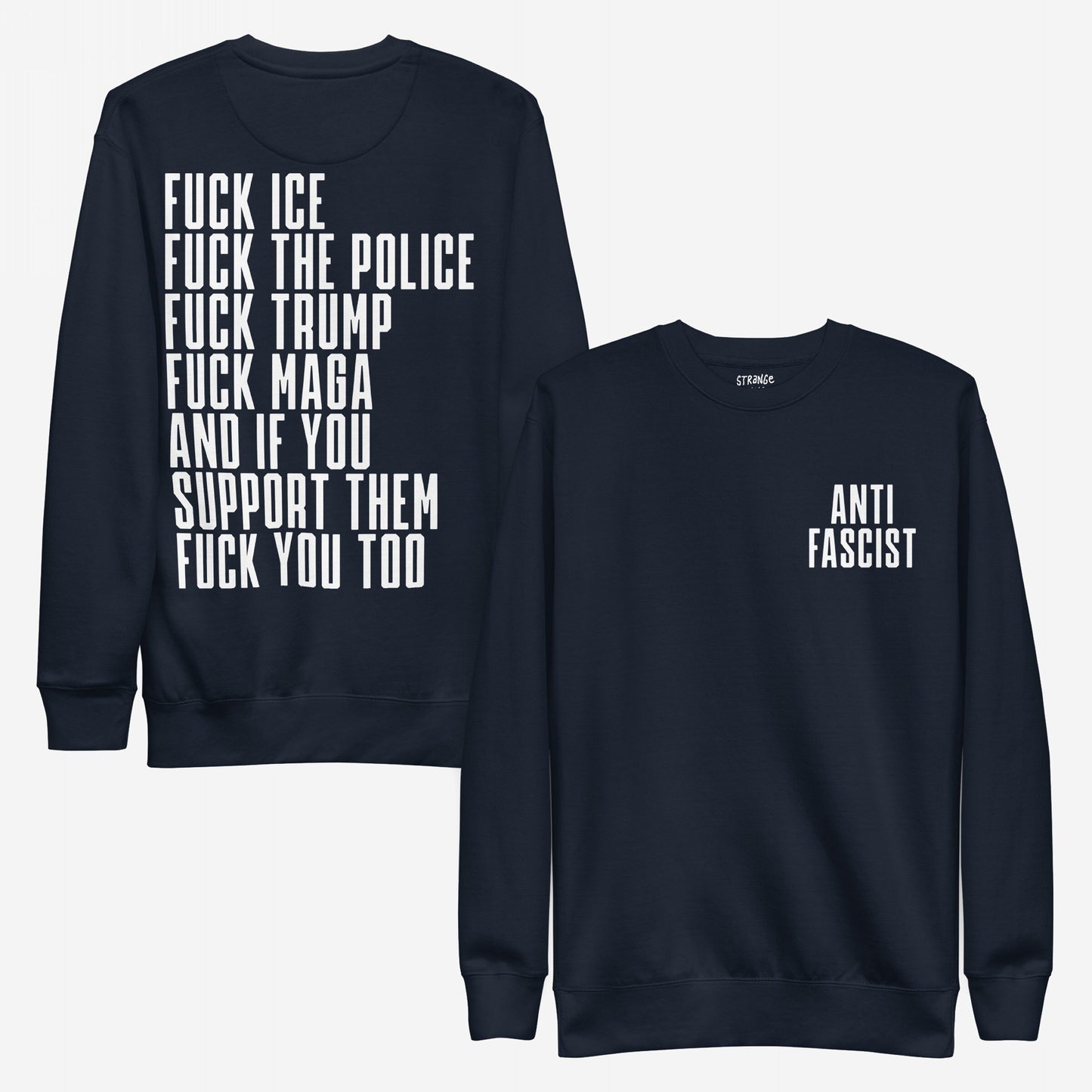 Fuck 'Em All Back Print Hoodie & Sweatshirt displaying bold messages: “ANTI FASCIST” on the front, and explicit slogans opposing ICE, police, Trump, MAGA on the back, expressing zero tolerance for oppression.