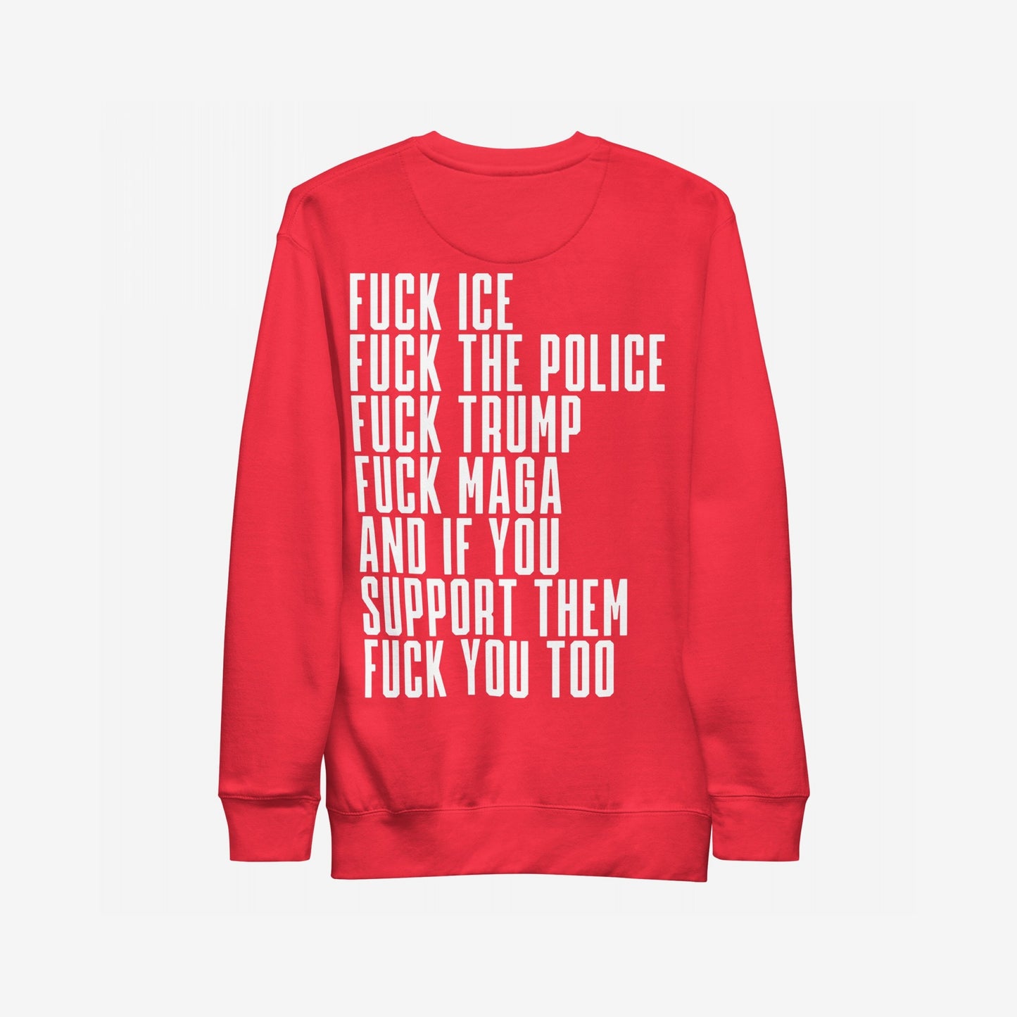 Fuck 'Em All Back Print Hoodie & Sweatshirt features bold white block-letter text listing anti-fascist and anti-authoritarian messages, making a powerful statement against ICE, police, Trump, and MAGA.