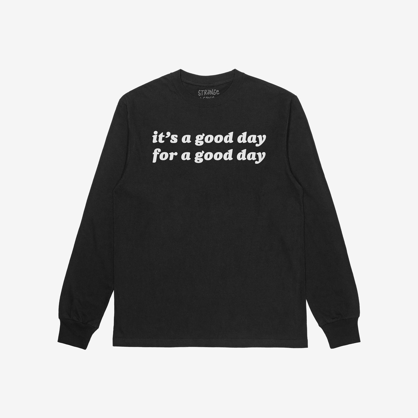 Good Day Shirt featuring a positive slogan in white, rounded lettering on a black, long-sleeve, crew-neck T-shirt, evokes vintage vibes and supports mental health awareness through its NAMI donation initiative.