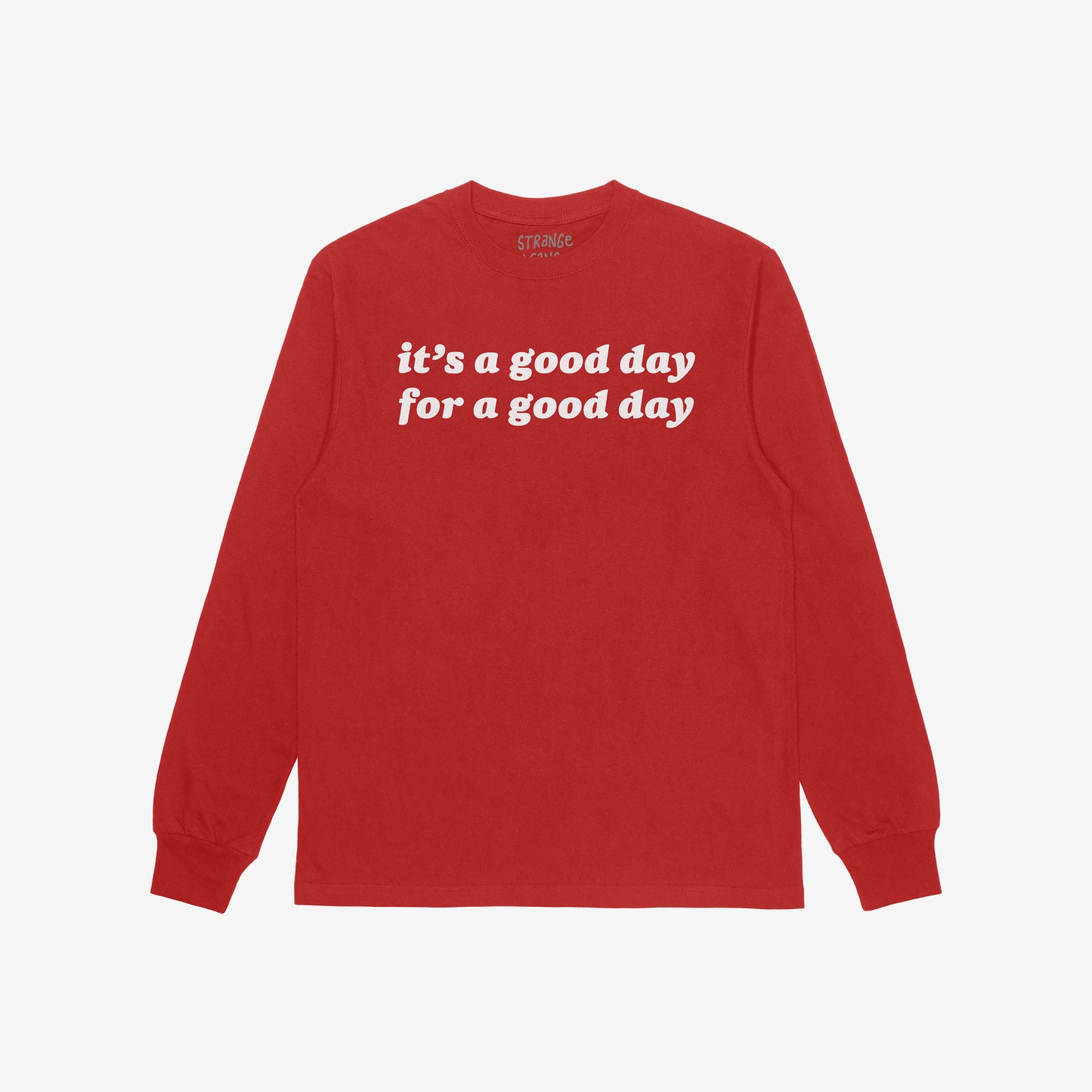 Red long-sleeve Good Day Shirt featuring the uplifting slogan it’s a good day for a good day in bold white letters, embodying positivity and mindfulness, supporting NAMI initiatives.