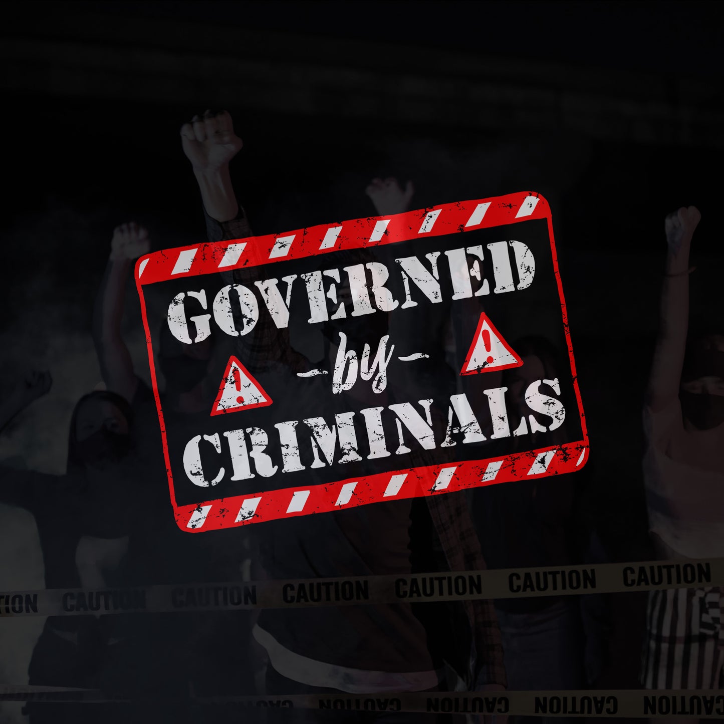 Governed By Criminals Shirt