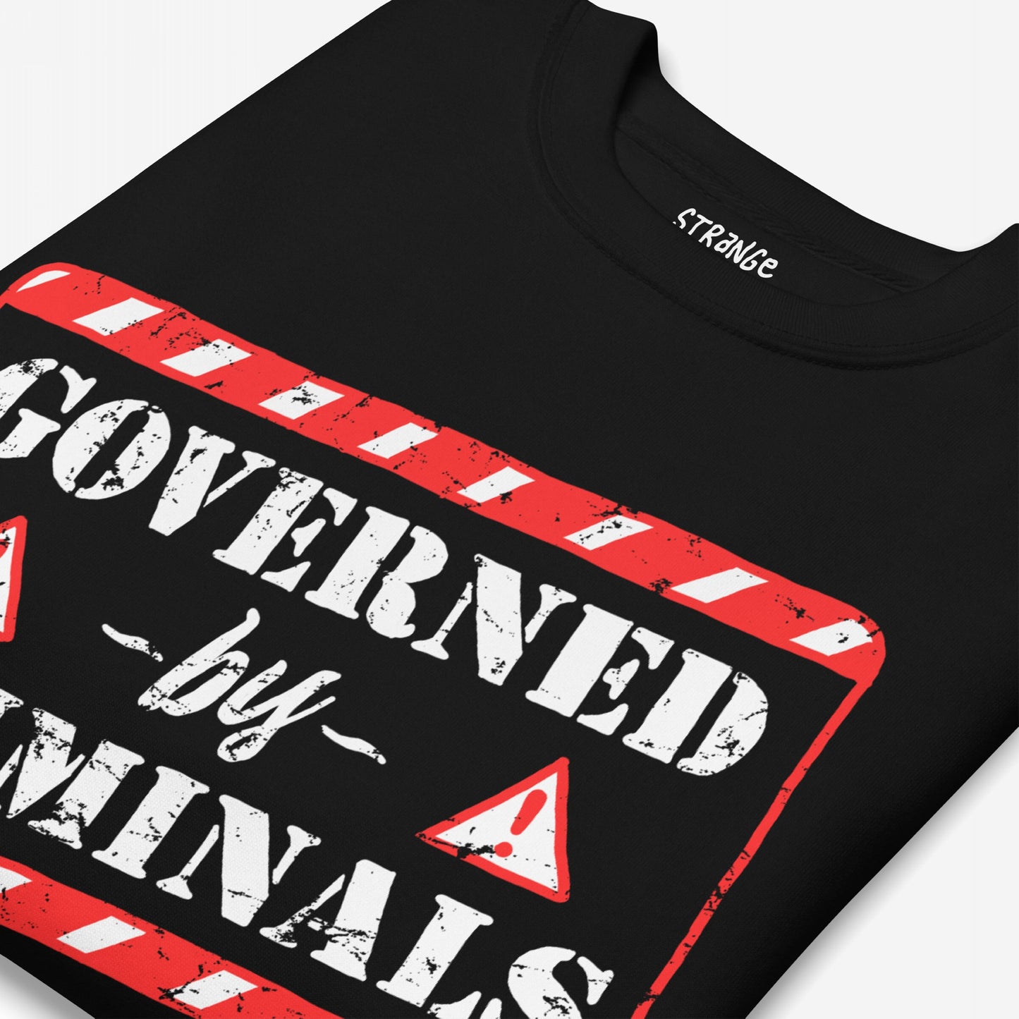 Black T-shirt featuring the Governed by Animals distressed graphic, with white stenciled lettering inside a red caution-stripe border, embodying the Governed By Criminals Hoodie & Sweatshirt bold protest theme.