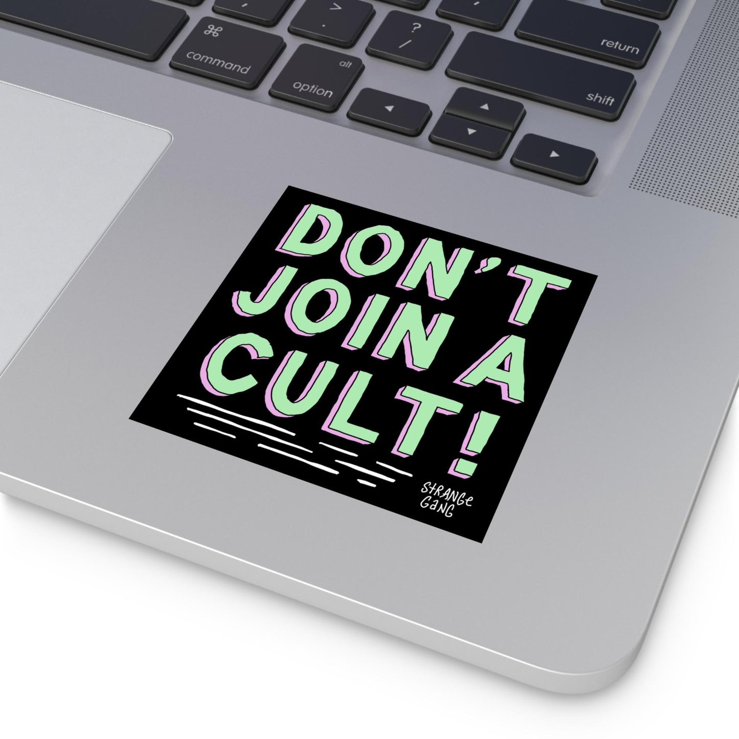Don't Join A Cult Sticker & Magnet