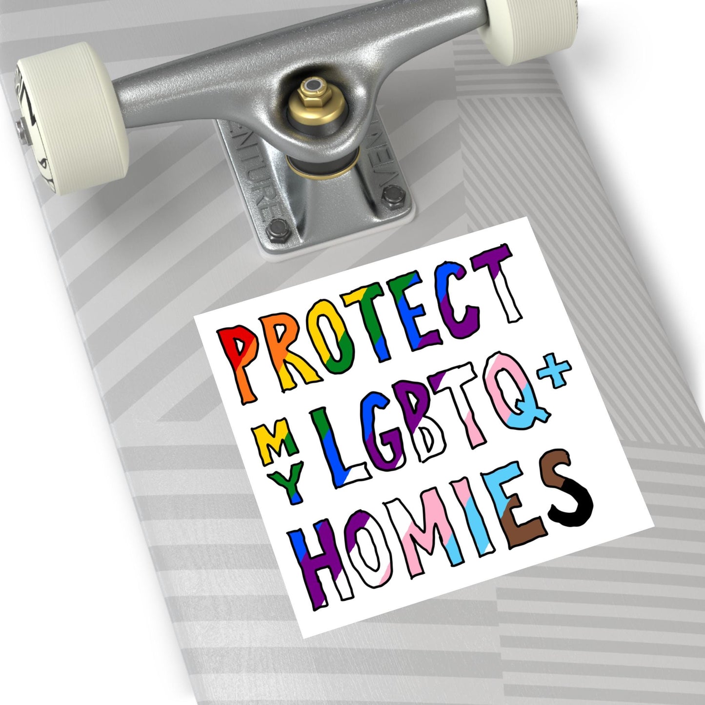 Protect My LGBTQ+ Homies Sticker & Magnet