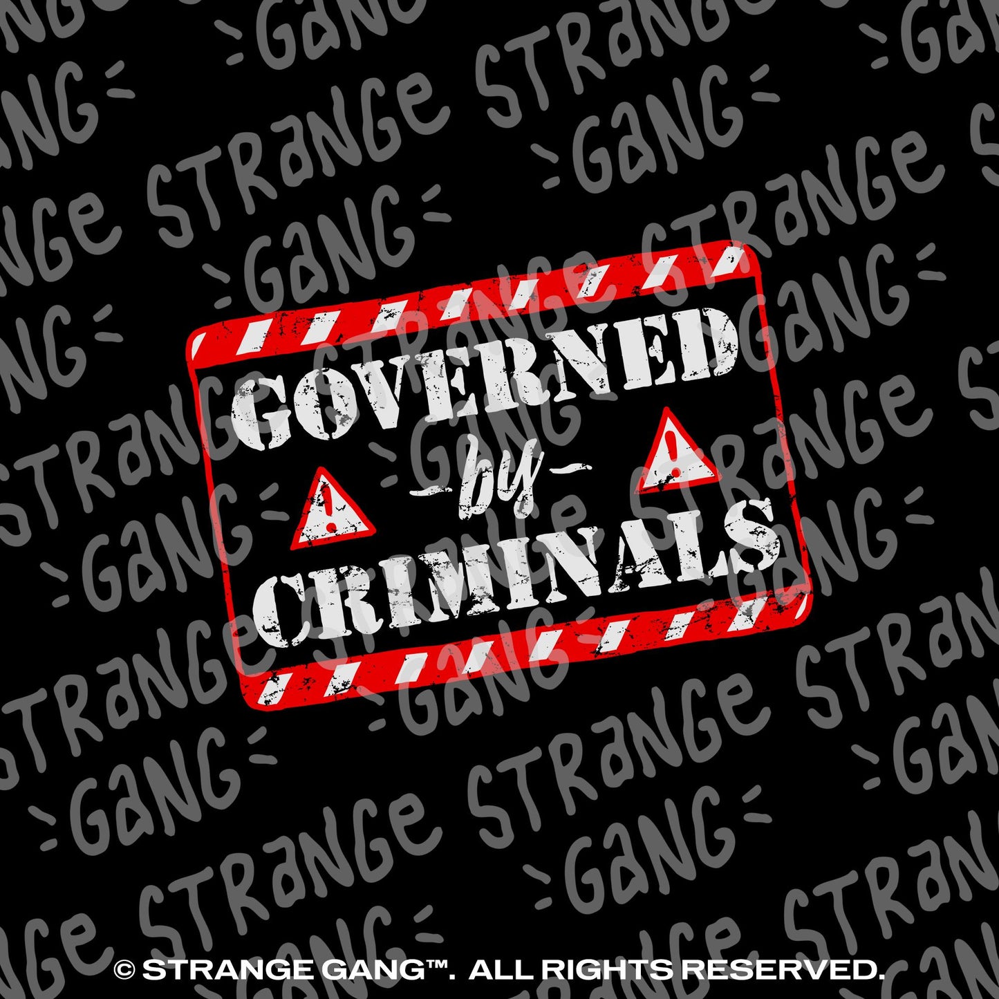 Governed By Criminals T-shirt