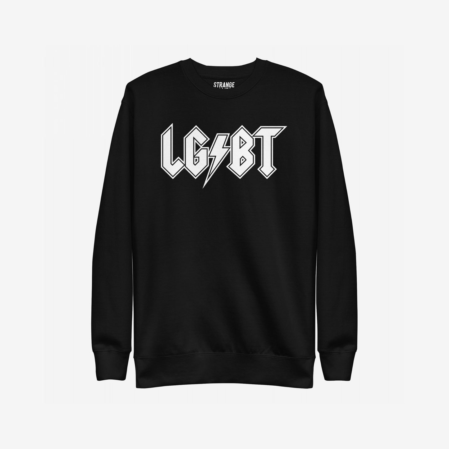LGBTQ Rocks Hoodie & Sweatshirt featuring bold LGBT text with a lightning-bolt graphic, embodying rock-band style and pride. The neck label reads STRANGE, signaling the brand.