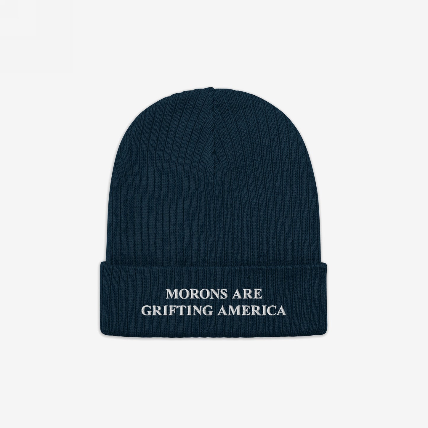 Morons Are Grifting America Hat: A dark navy-blue rib-knit beanie featuring bold white embroidery on the cuff. This statement piece embodies political realism and supports Amnesty International's cause.