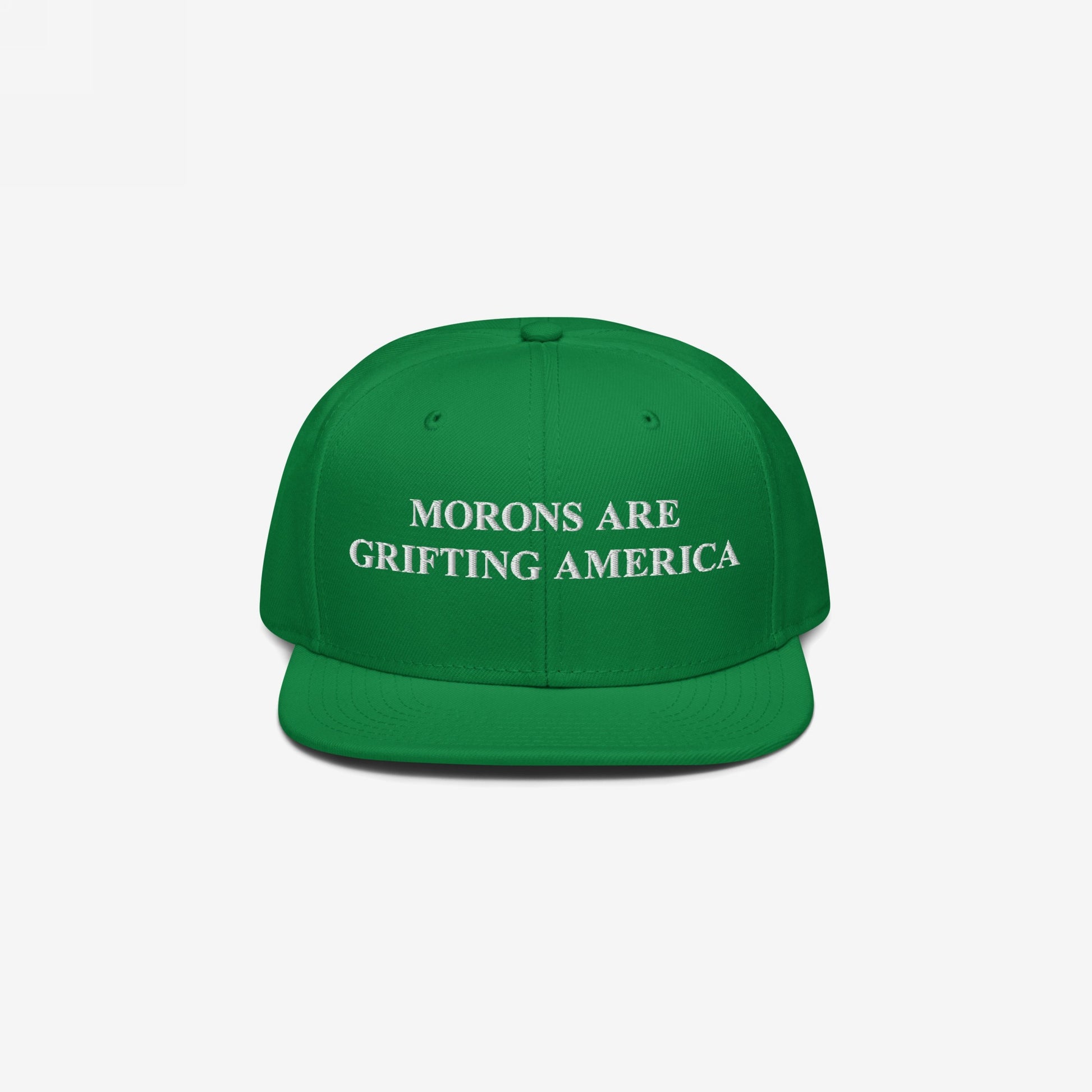 Kelly green snapback hat with white embroidery of the phrase "Morons Are Grifting America," designed as a sharp anti-MAGA political statement.