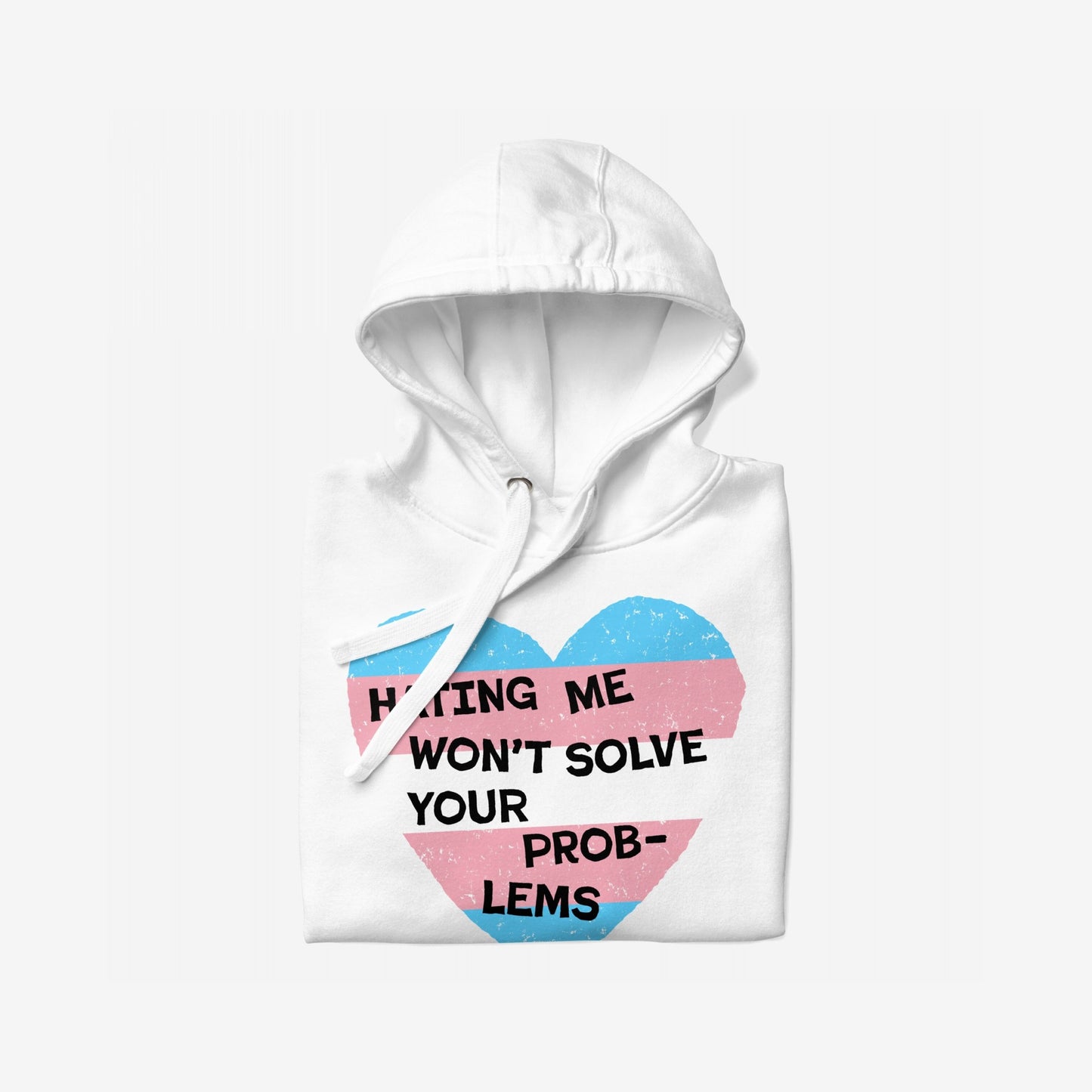 No Trans Hate Hoodie & Sweatshirt features a bold heart graphic with trans flag colors and the message “HATING ME WON’T SOLVE YOUR PROBLEMS,” symbolizing resilience and solidarity for trans rights.