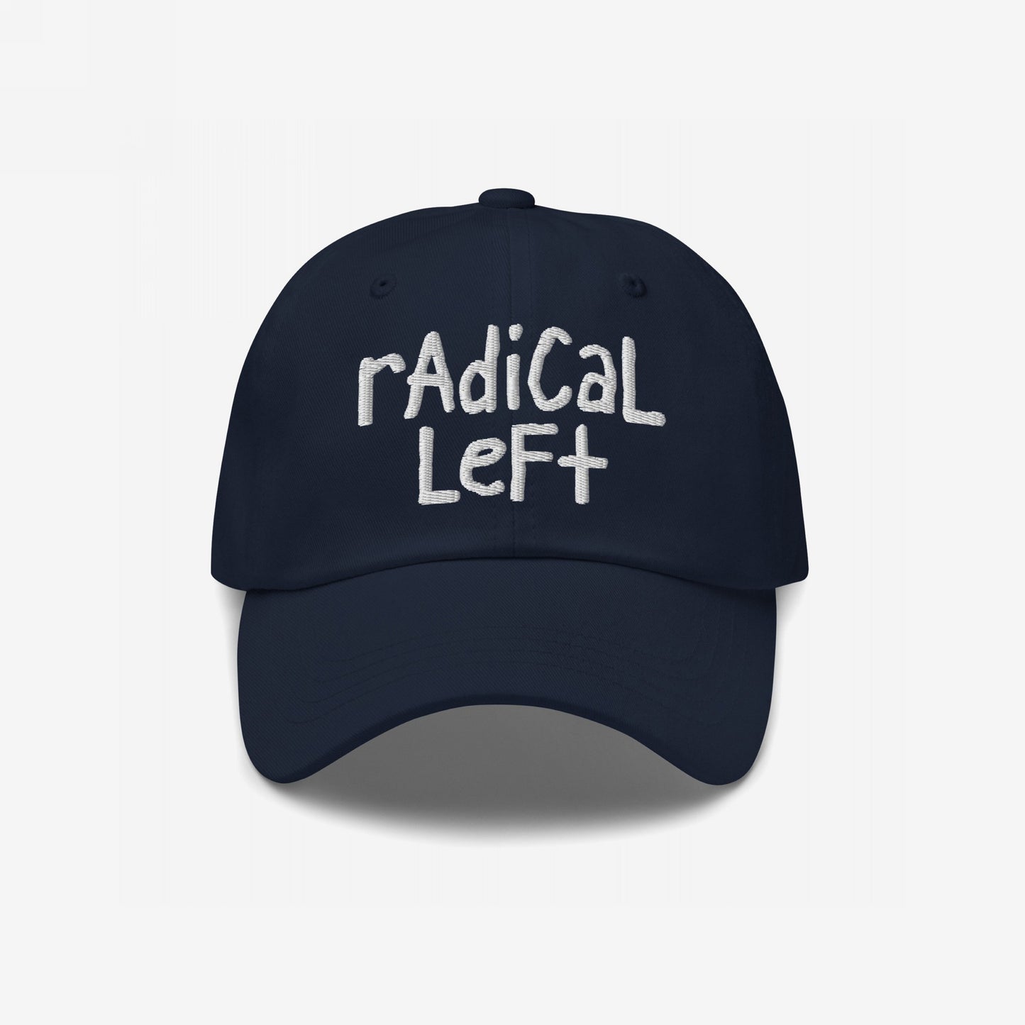 Navy-blue Radical Left Hat with white hand-lettered embroidery, symbolizing progressive values and resistance, featuring a laid-back dad-style fit.
