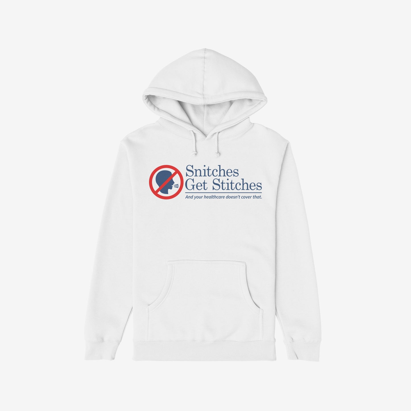 Snitches Get Stitches Hoodie