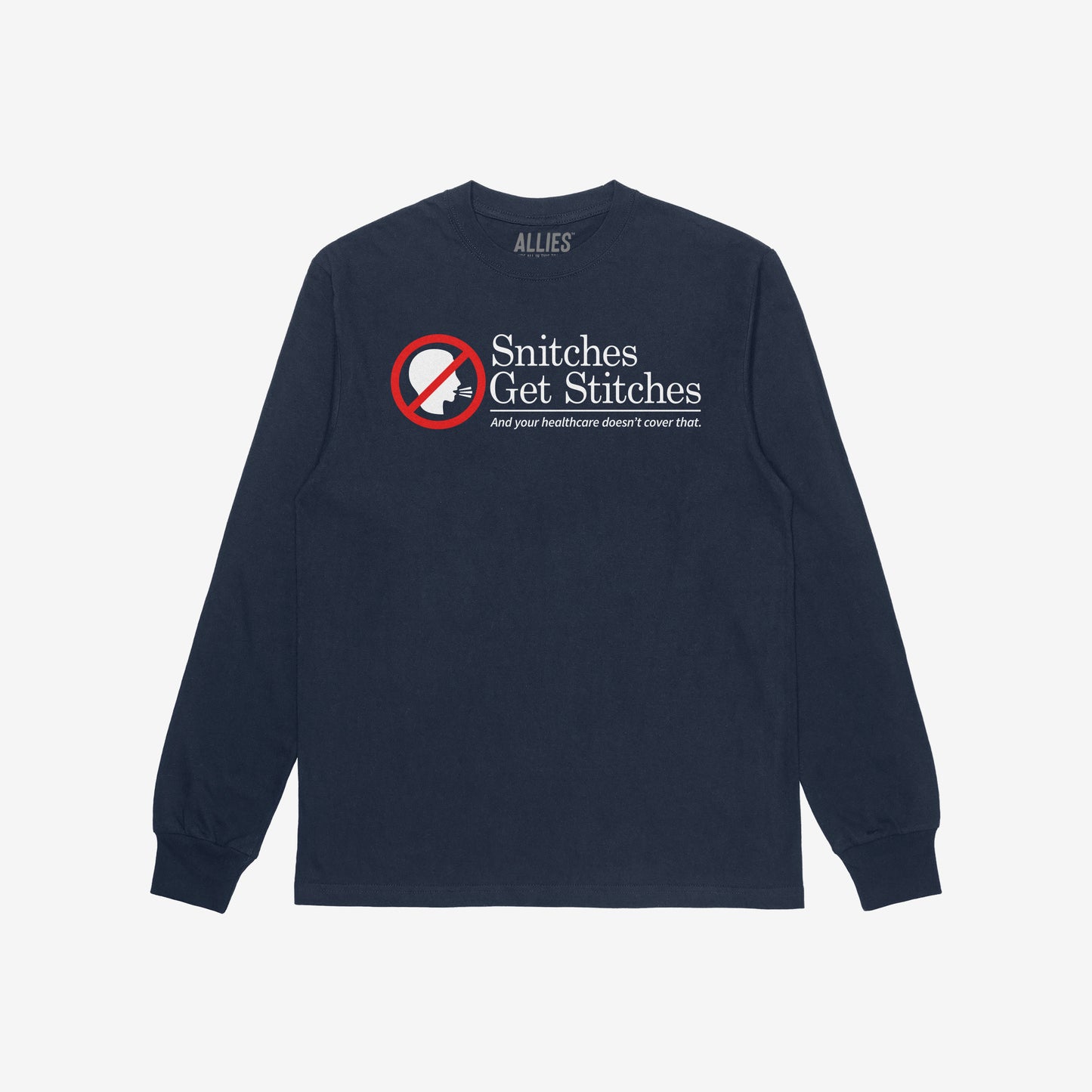 Snitches Get Stitches Shirt
