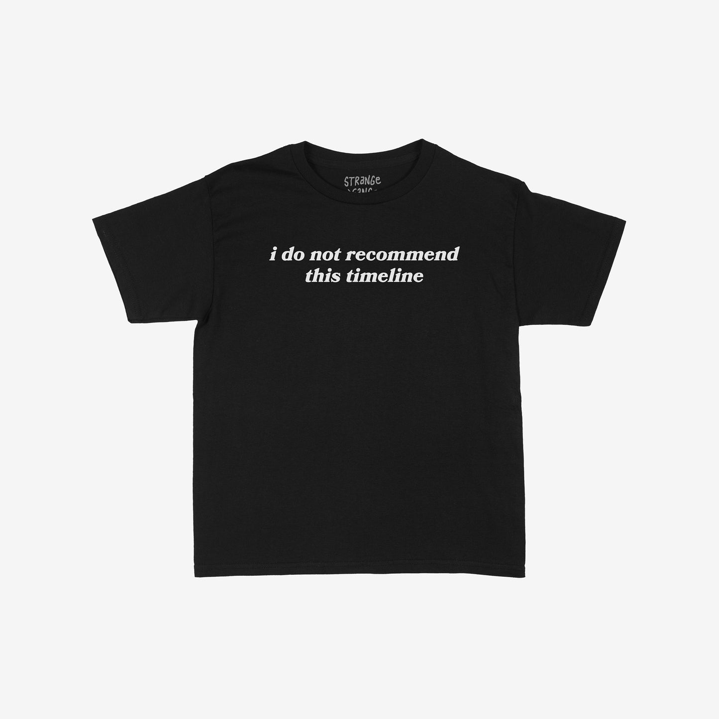Timeline Women's Baby Tee featuring bold white text, i do not recommend this timeline, on a black, short-sleeved, cropped design, capturing minimalist sarcasm with retro flair.