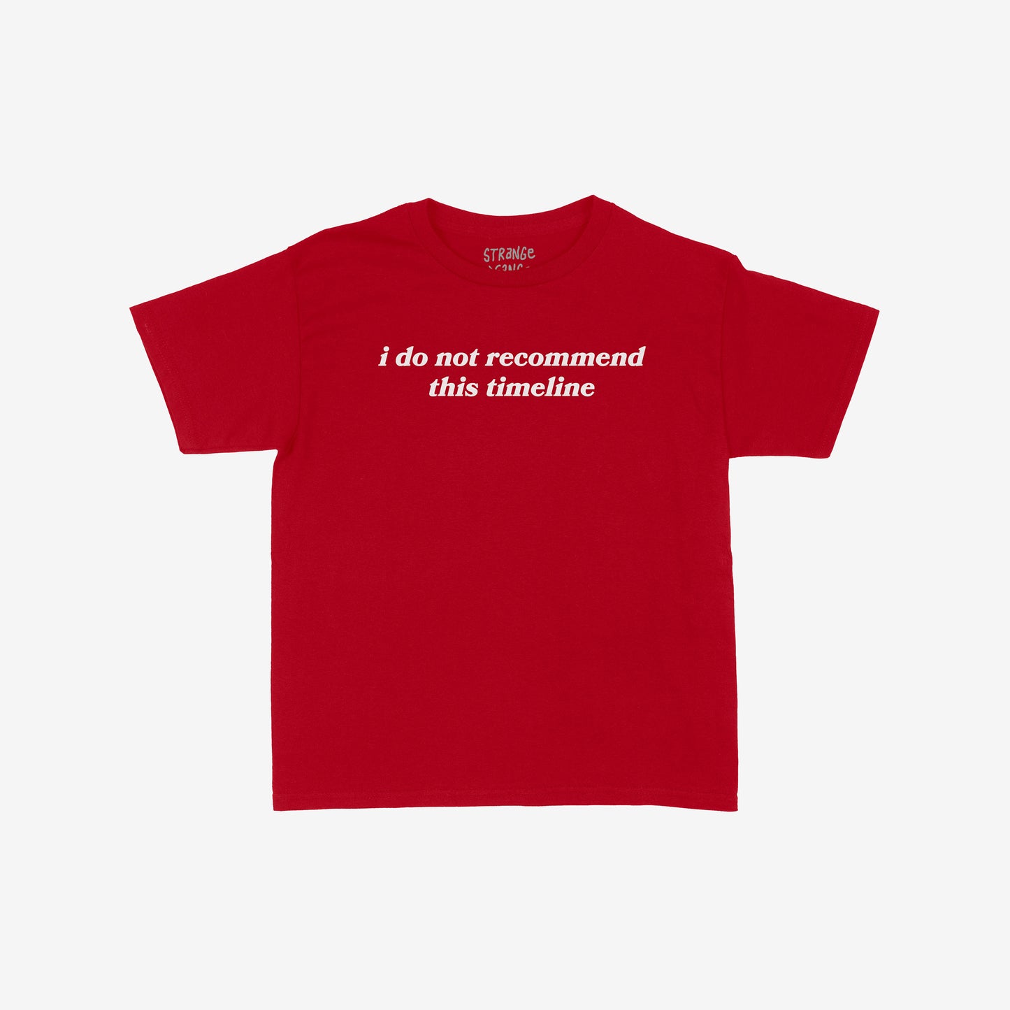 Timeline Women's Baby Tee featuring a sardonic serif-style slogan, “i do not recommend this timeline.”, captures minimalist sarcasm with retro flair, laid flat showcasing its cropped, short-sleeved design.