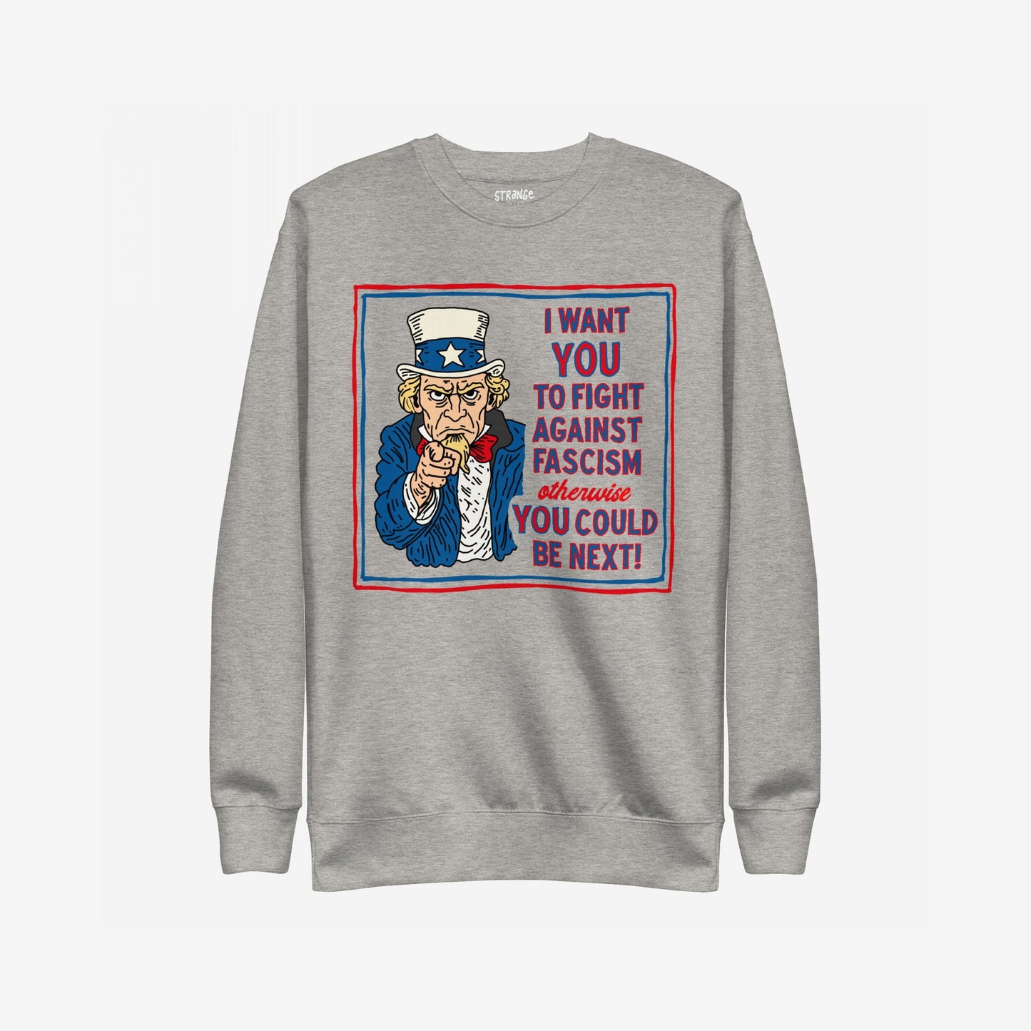Anti-Fascist Uncle Sam Hoodie & Sweatshirt featuring a stylized Uncle Sam urging to fight fascism, with bold red-and-blue text highlighting social activism. Ideal for advocates of equality and anti-authoritarianism.