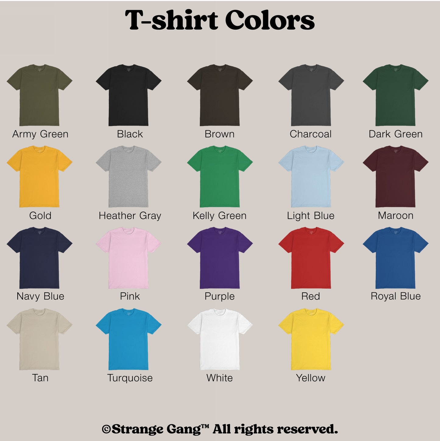 T-shirt In Custom Colors chart featuring 20 T-shirt color swatches. Each shirt showcases a different bold hue, perfect for pairing with protest designs that promote equality and resist oppression.