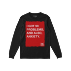 99 Problems T-shirt with witty message: I GOT 99 PROBLEMS. AND ALSO, ANXIETY. Features bold red rectangle and EGO PROOF logo,