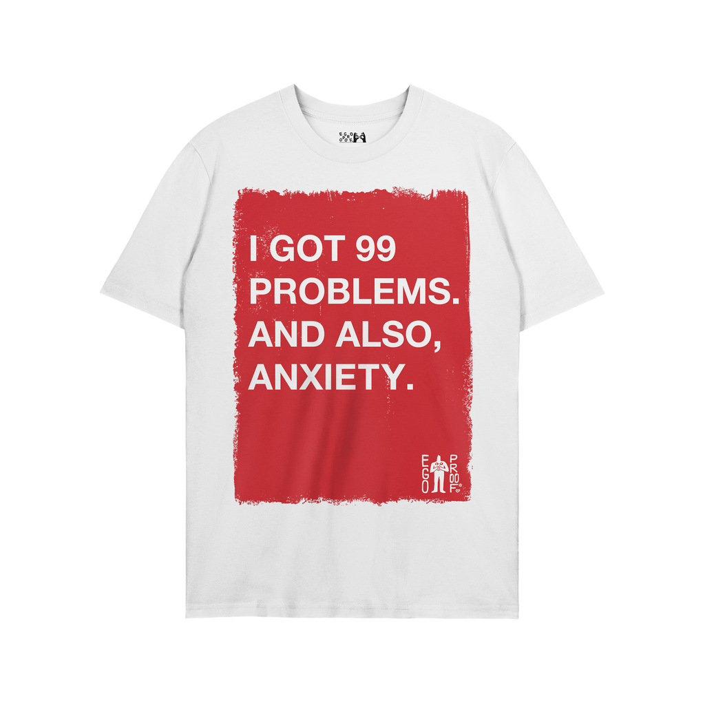White T-shirt titled 99 Problems T-shirt features a bold red rectangle with white text stating, “I GOT 99 PROBLEMS. AND ALS
