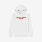 White hoodie with bold red text "Addicted To Love" crossed out and replaced by "Drugs" on the chest, titled Addicted To Love / Drugs Shirt.