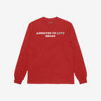 Addicted To Love / Drugs Shirt red long sleeve with "Love" crossed out and replaced by "Drugs" text on the back in white font.