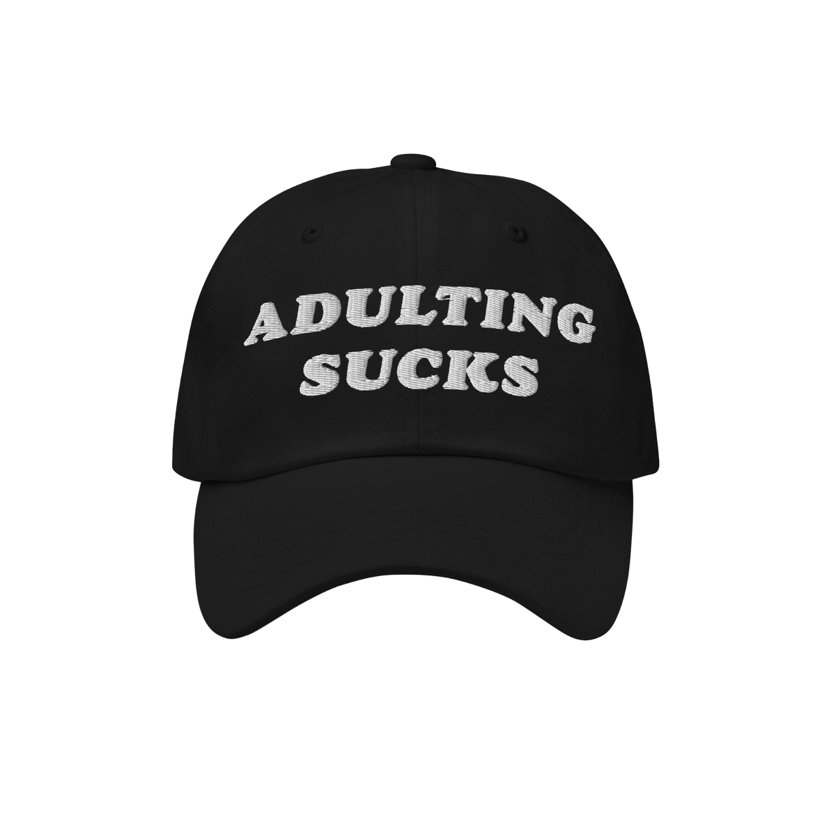 Black cap with “ADULTING SUCKS” embroidered in white, capturing a relatable sentiment for millennials and professionals. 