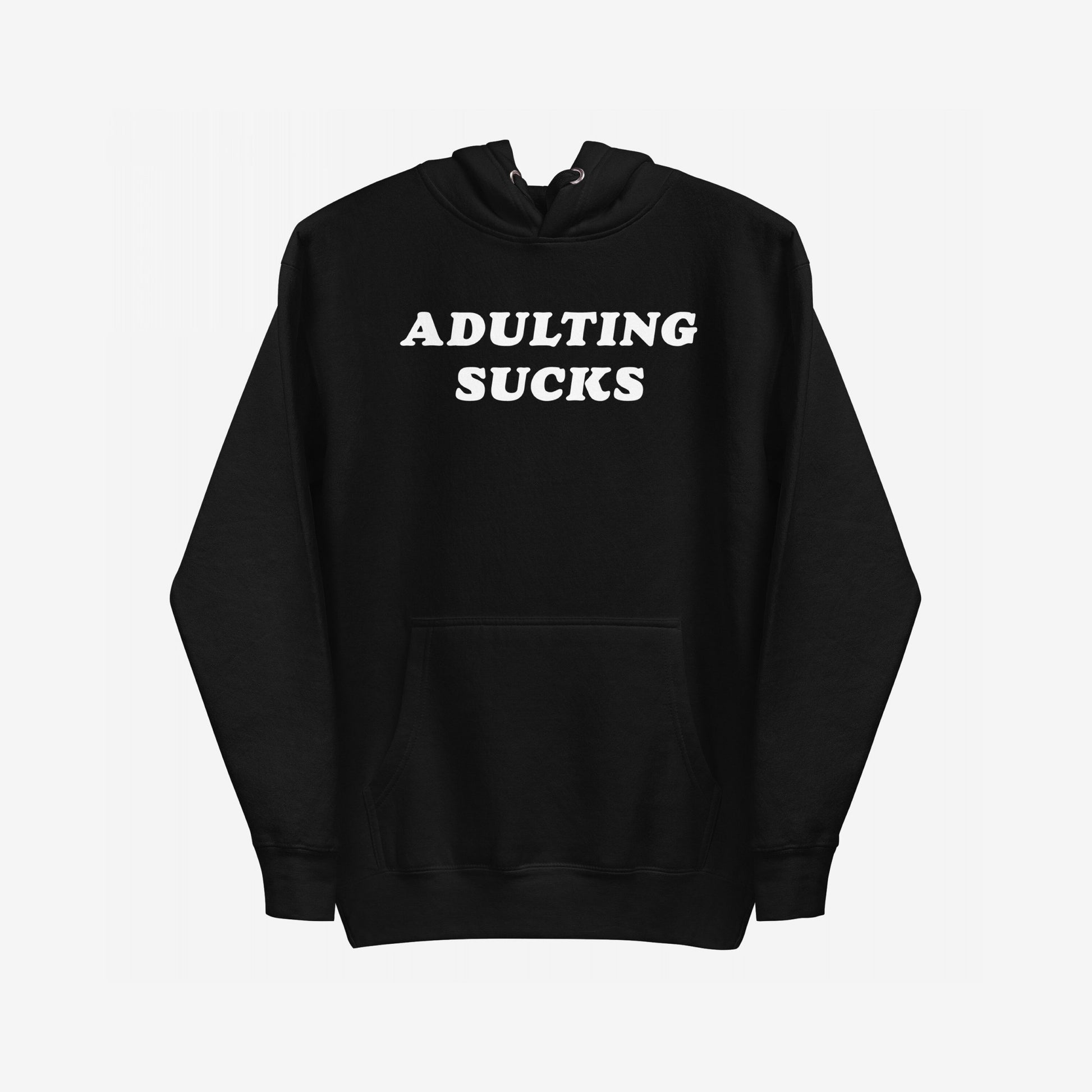 Adulting Sucks Hoodie & Sweatshirt features bold white text on a black hoodie with drawstring hood and kangaroo pocket, embodying humor and relatable adulting struggles with retro flair.