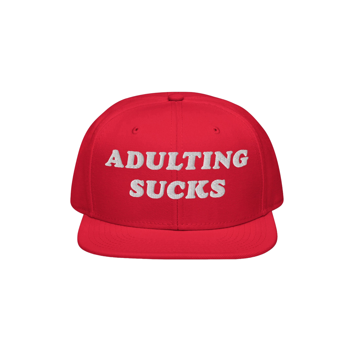 Bright red flat-bill Adulting Sucks Hat with bold white embroidered letters, ideal for expressing frustration and humor. Perf