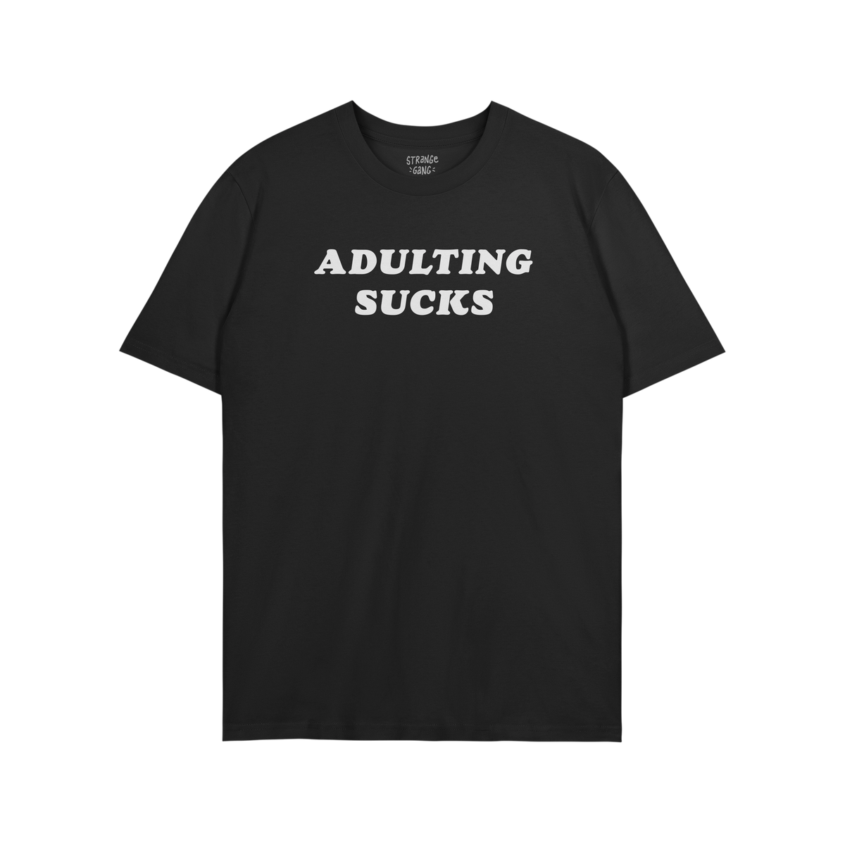 Black T-shirt featuring the slogan “ADULTING SUCKS” in white block letters, embodying humor and relatable self-expression