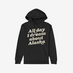 Alaska Dreams Hoodie & Sweatshirt