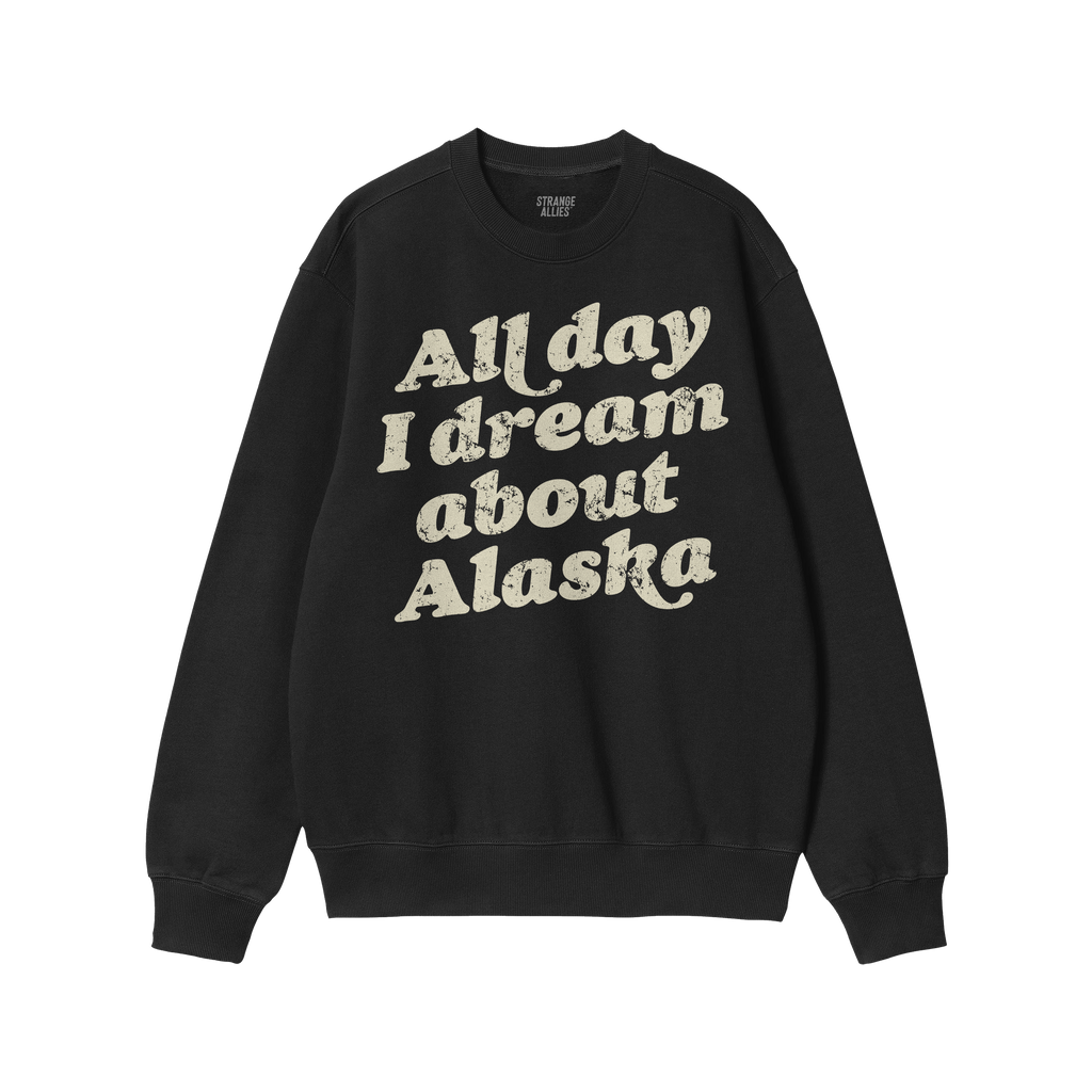 Alaska Dreams Sweatshirt