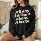 Alaska Dreams Hoodie & Sweatshirt