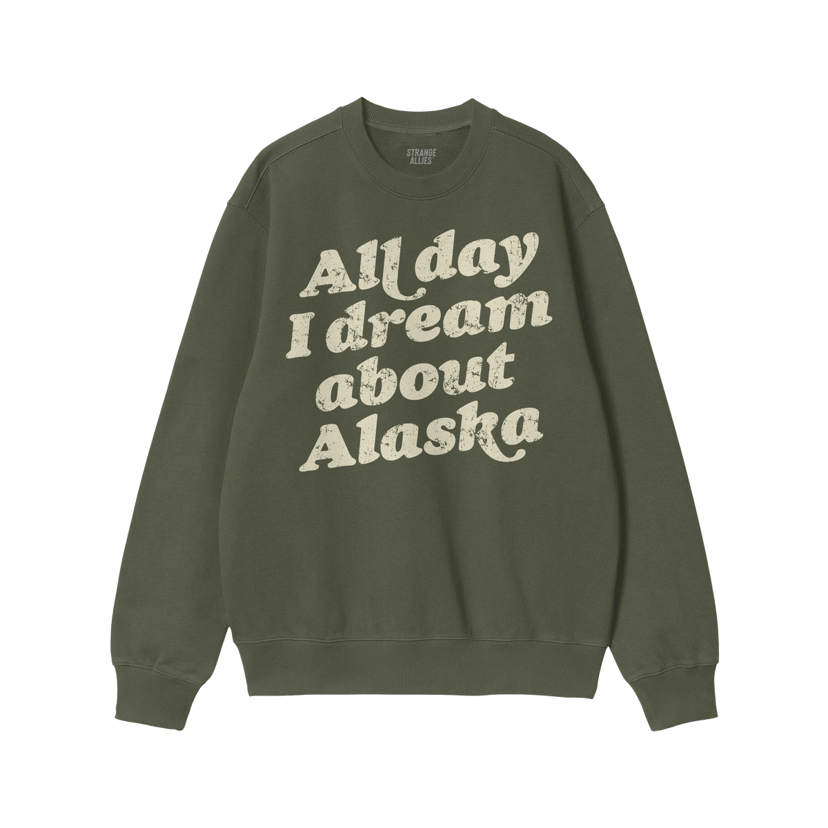 Alaska Dreams Sweatshirt