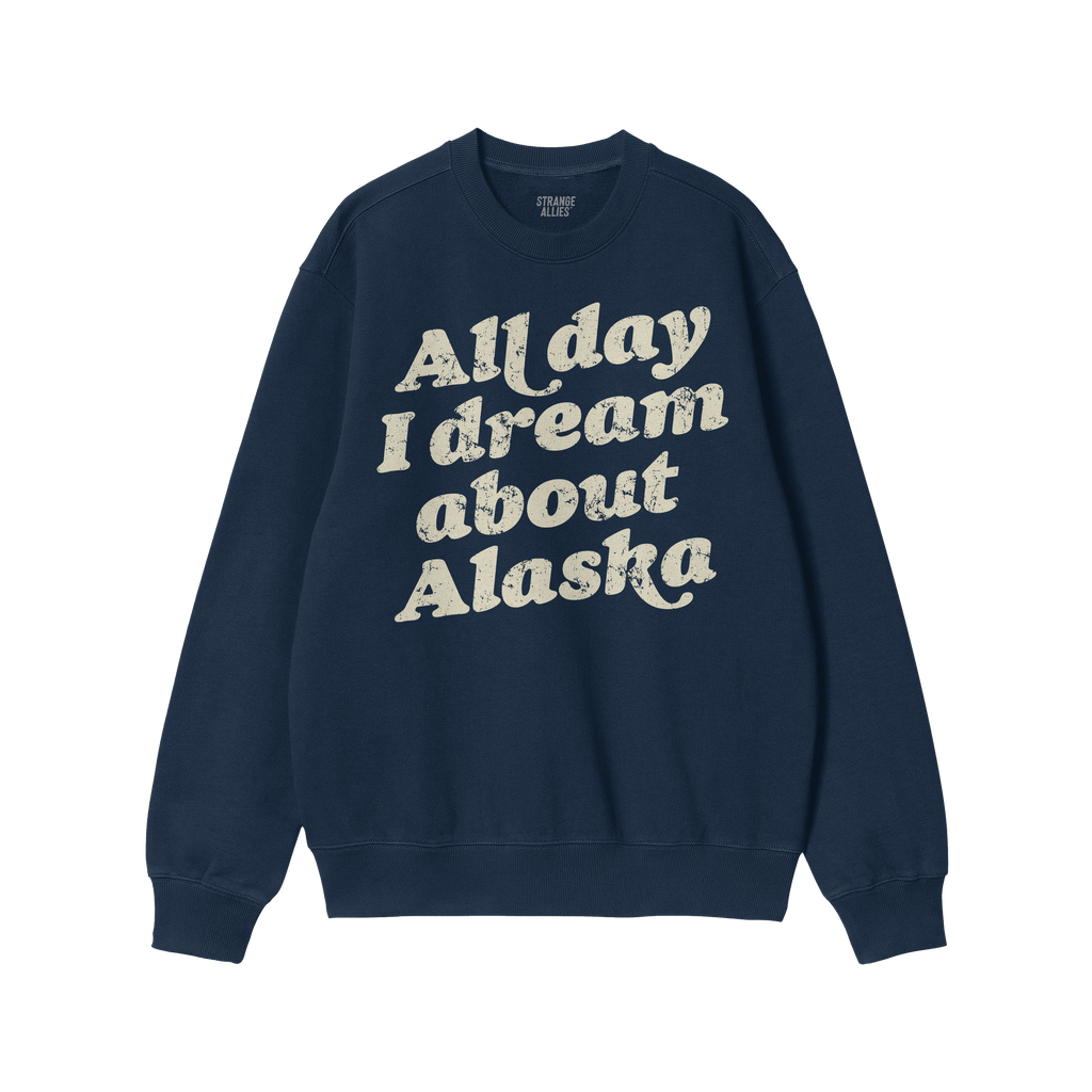 Alaska Dreams Sweatshirt