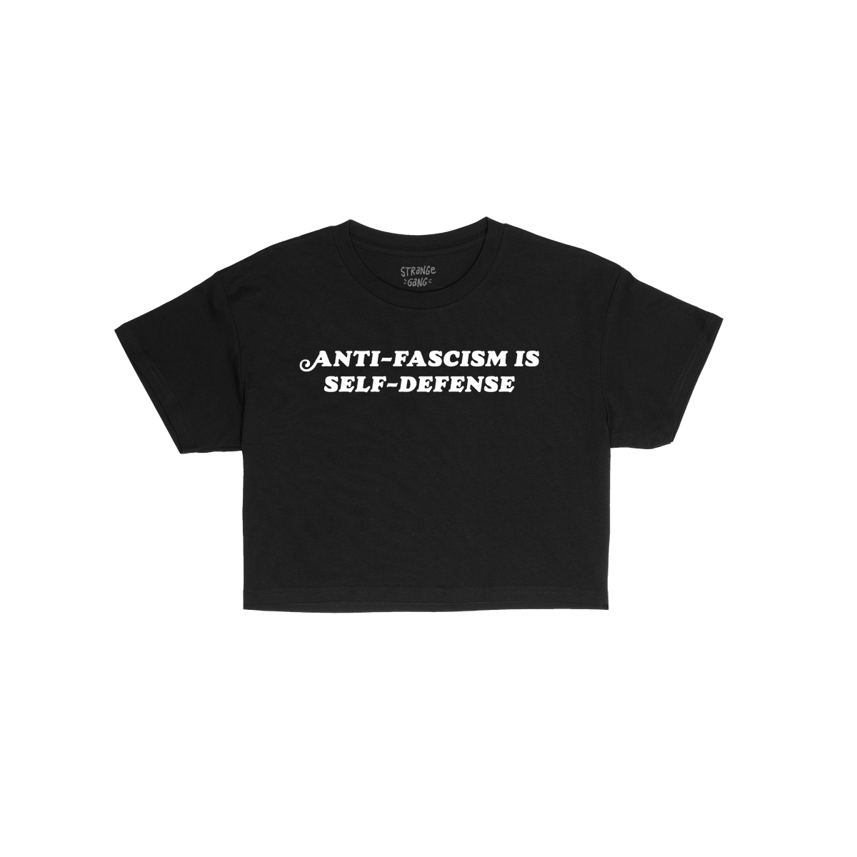 Anti-Fascism Is Self-Defense Women's Baby Tee featuring bold white text on a plain black, short-sleeve crew neck, embodying a