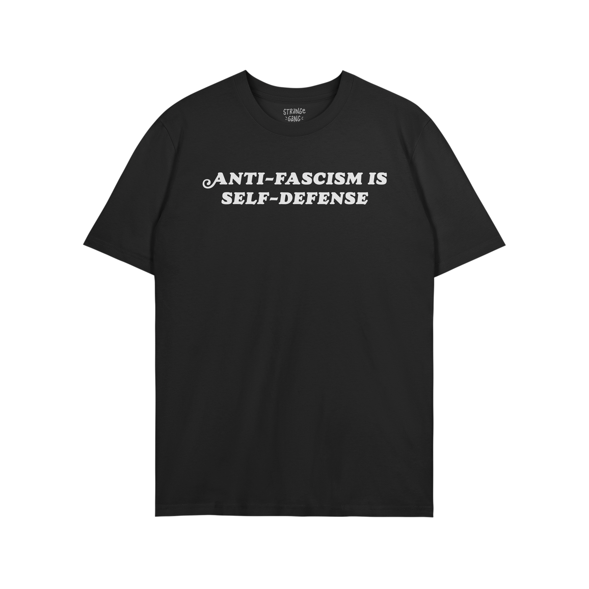 The Anti Fascism Is Self Defense Shirt displays a bold slogan in white on a black crew-neck T-shirt, embodying activism and r