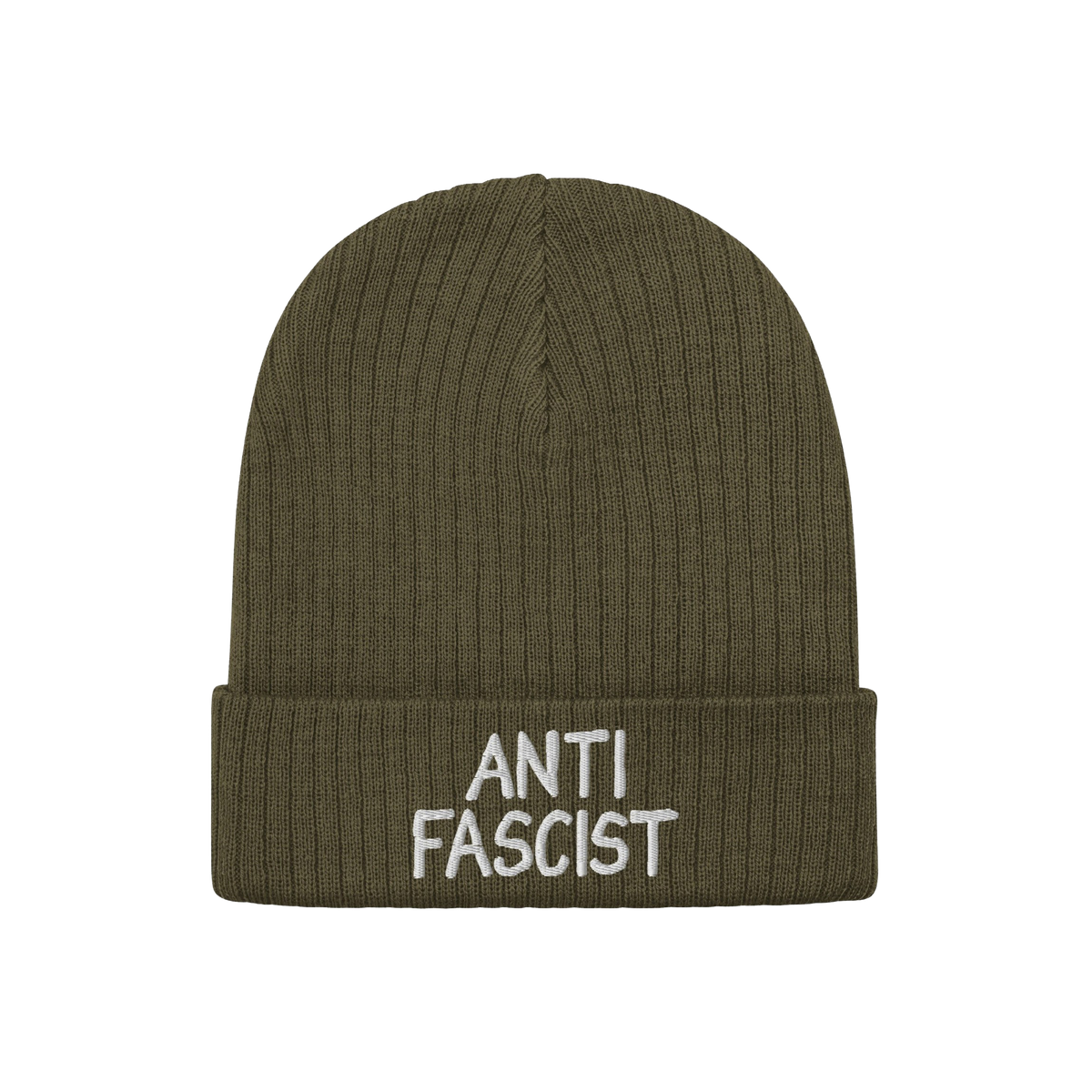 Anti Fascist Hat: An olive-green ribbed knit beanie with white ANTI FASCIST embroidery on the cuff, embodying a stylish, unis